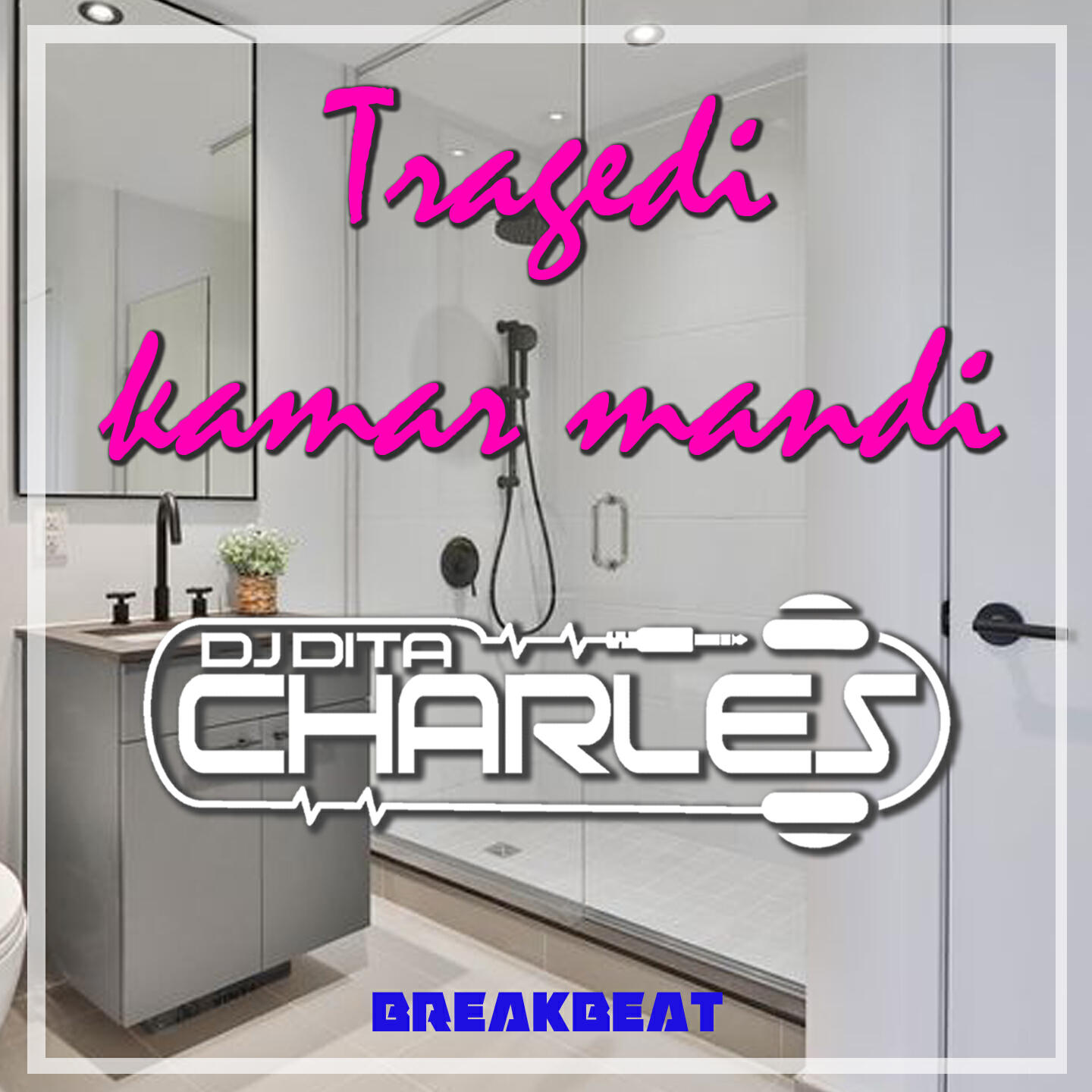 Релиз Tragedi Kamar Mandi BREAKBEAT
