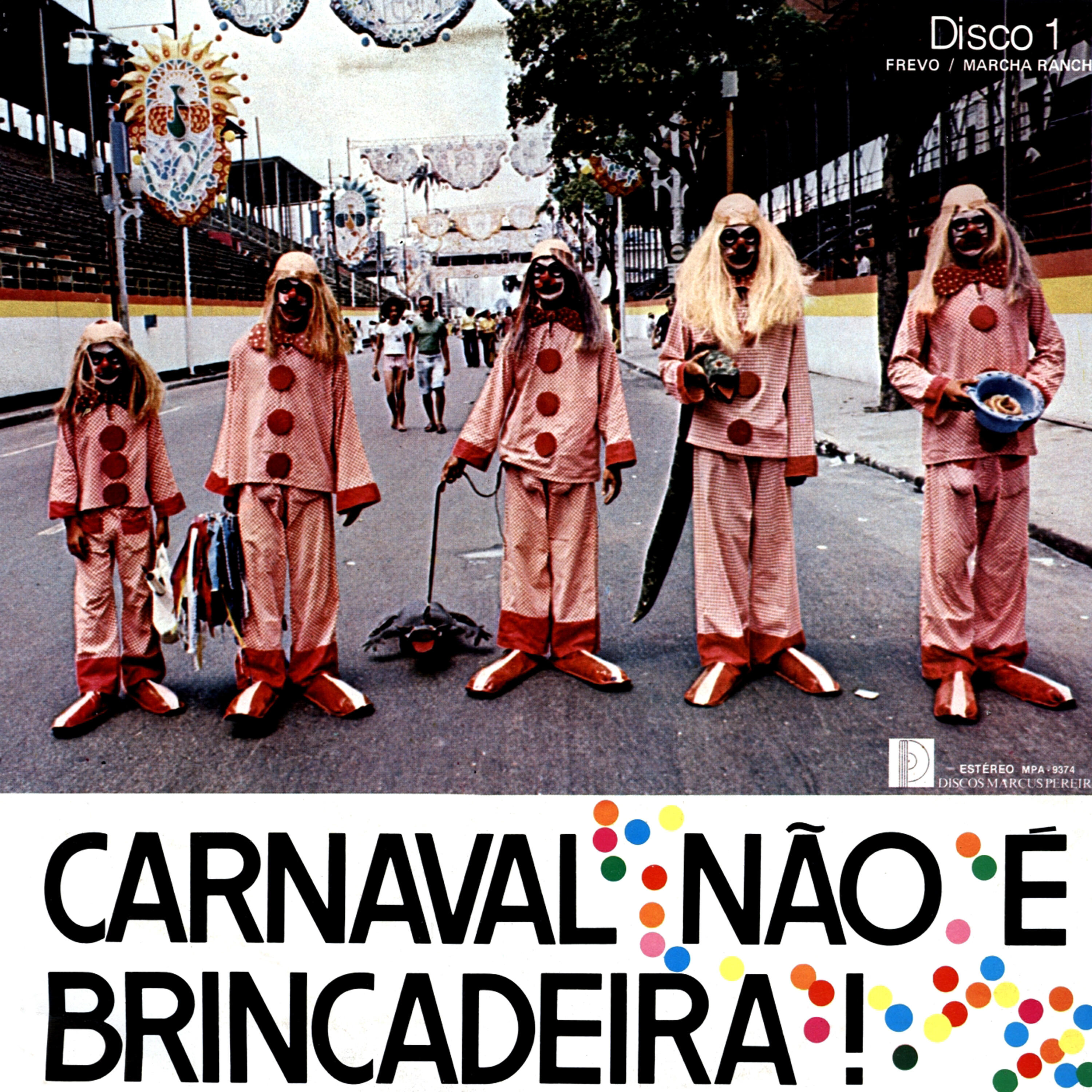 Релиз Carnaval Não É Brincadeira