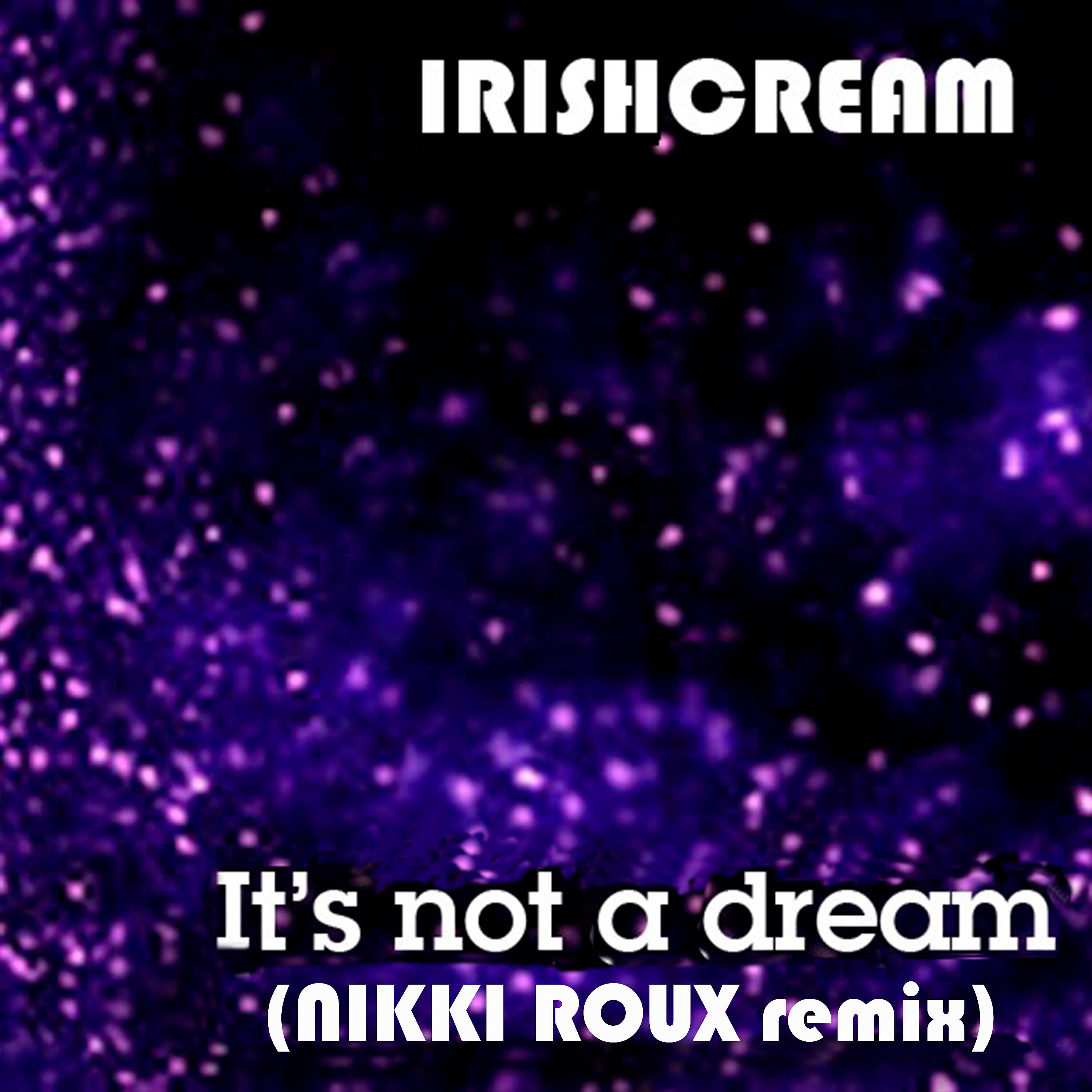 Релиз It's Not a Dream