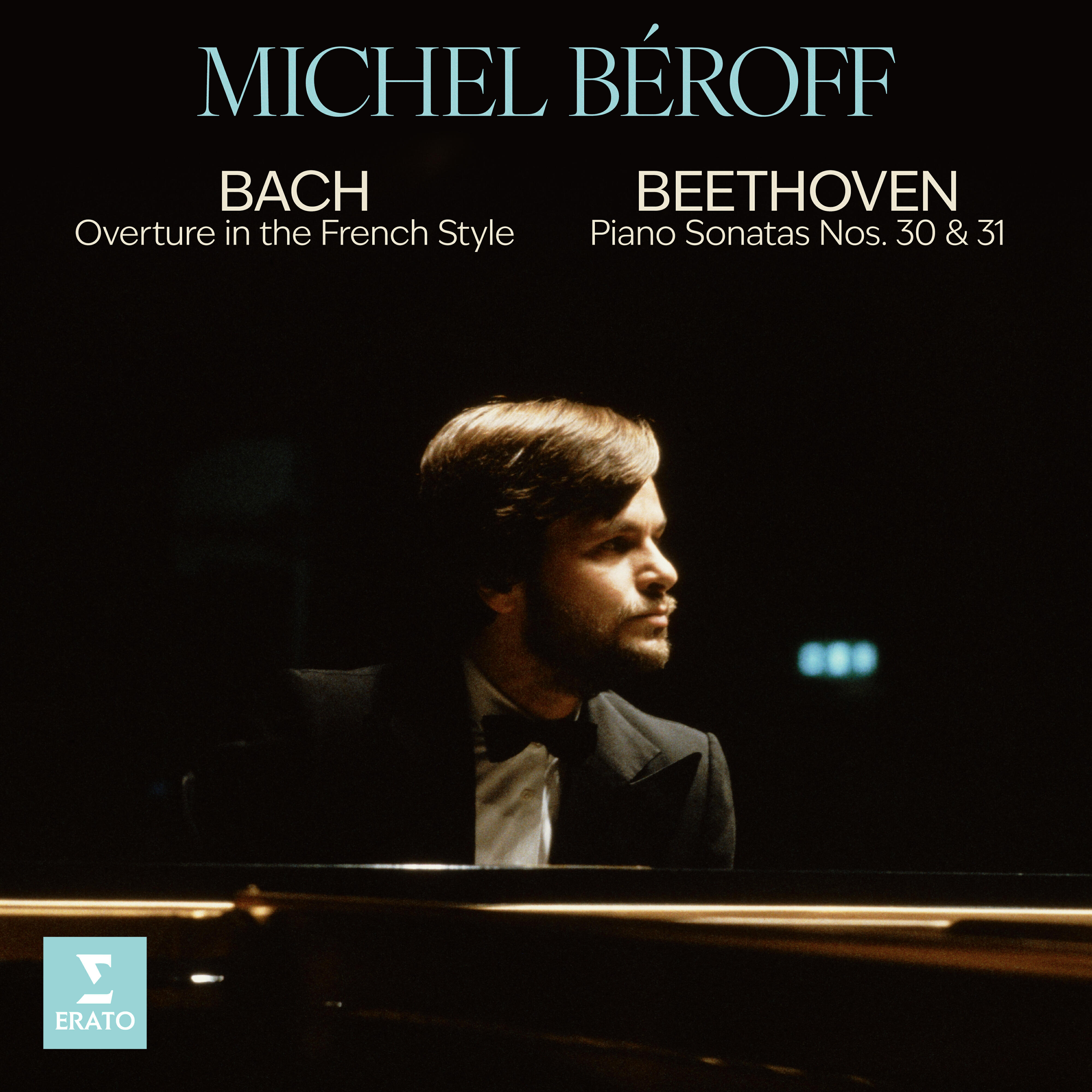 Релиз Bach: Overture in the French Style, BWV 831 - Beethoven: Piano Sonatas Nos. 30 & 31