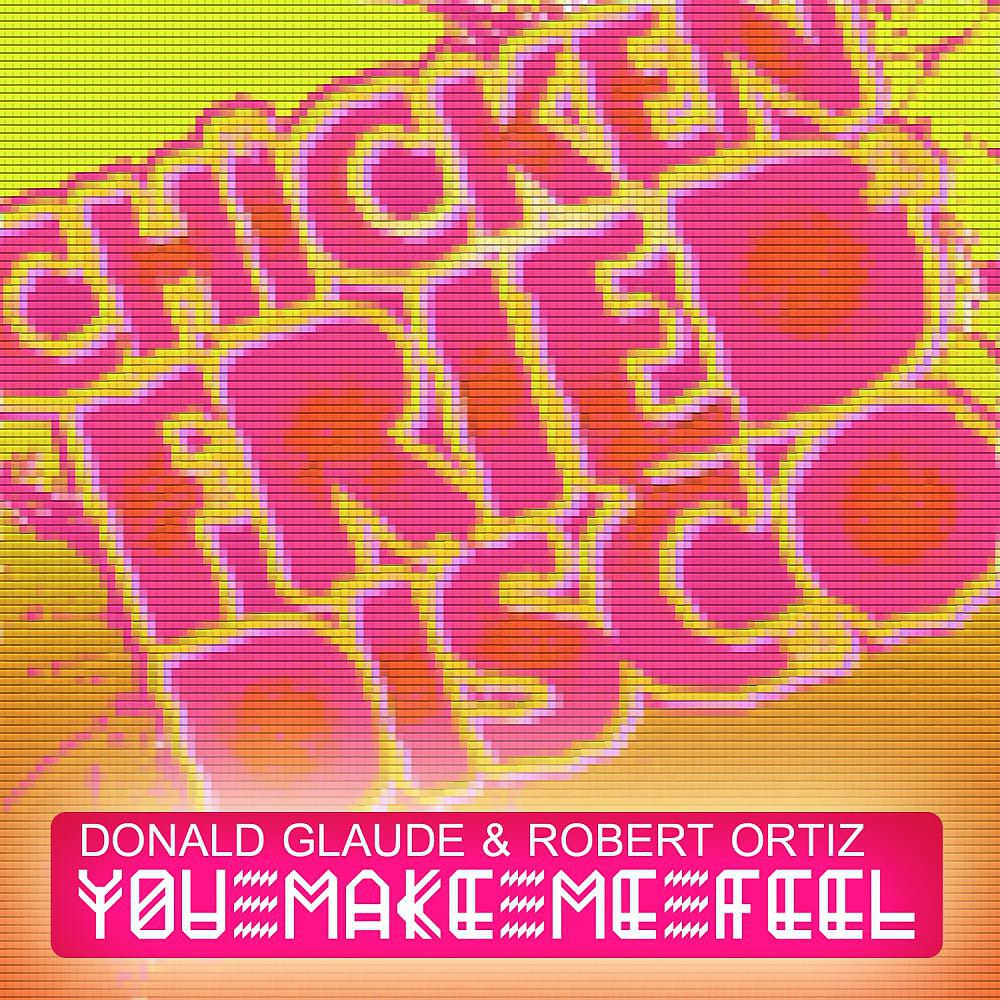 Релиз You Make Me Feel (Original Mix)