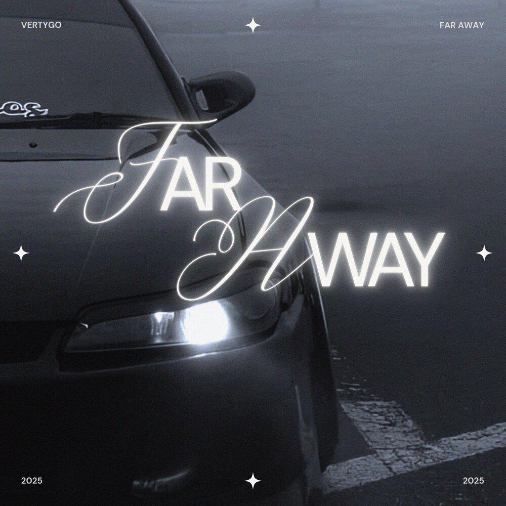 Релиз FAR AWAY