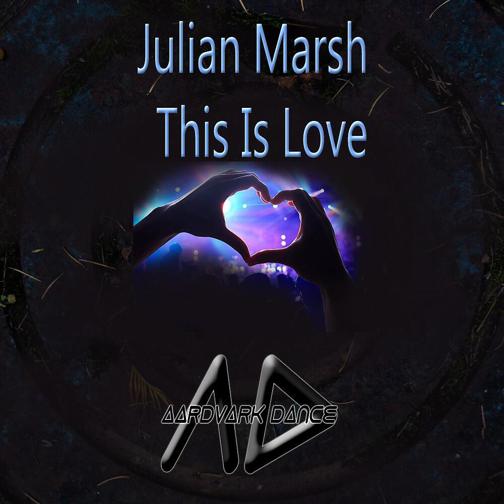 Релиз This Is Love (Julian Marsh Remixes)