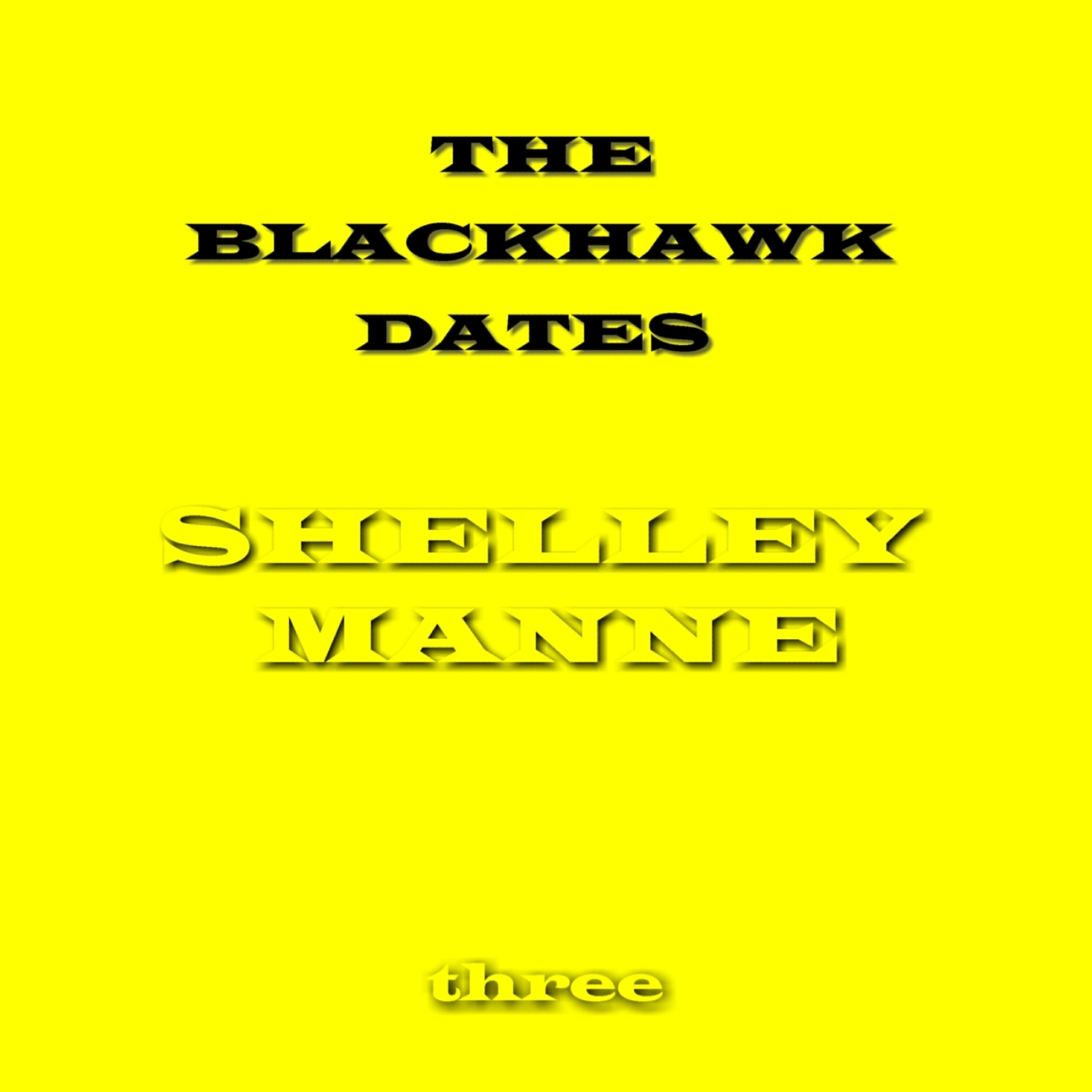 Релиз The Blackhawk Dates - Three