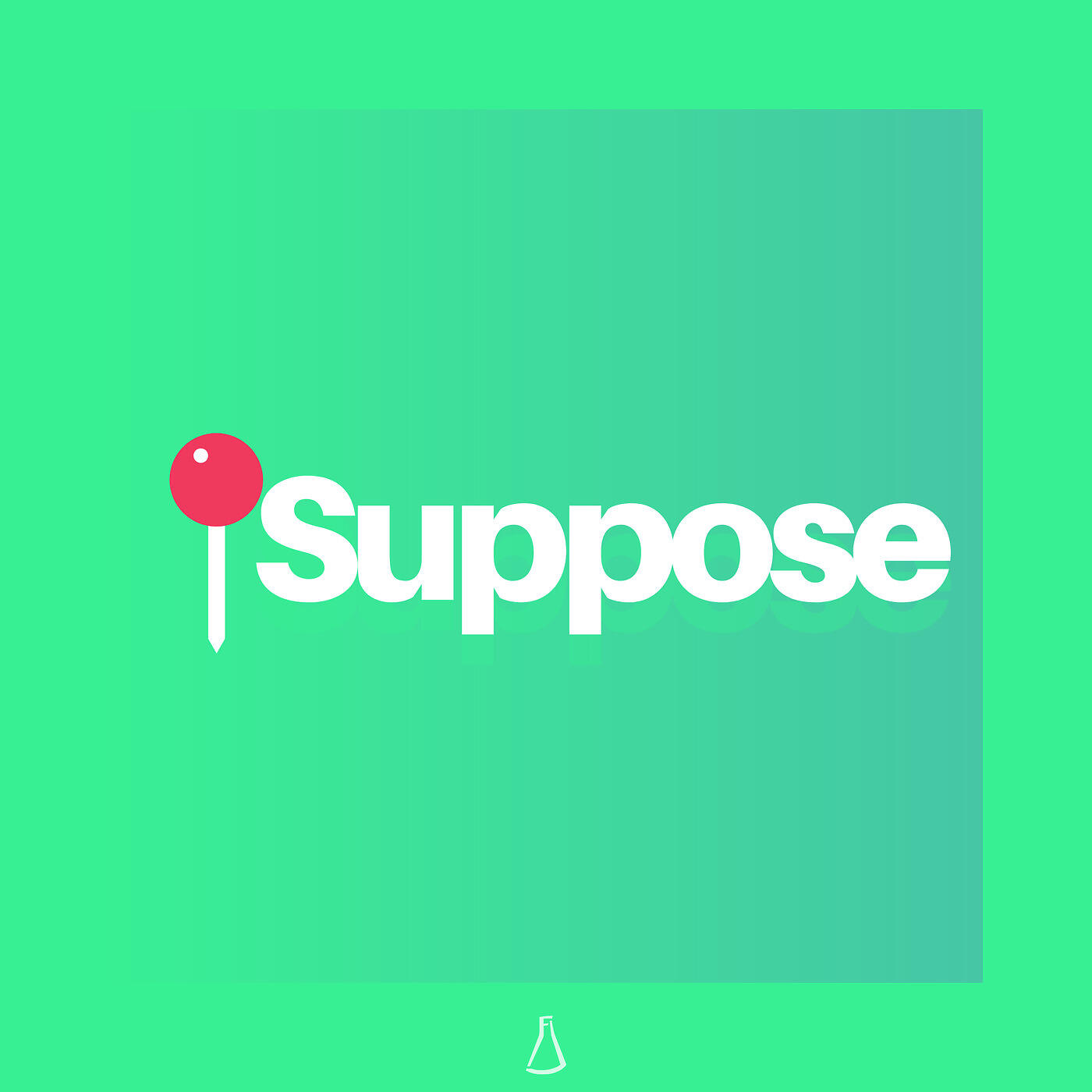 Релиз I Suppose