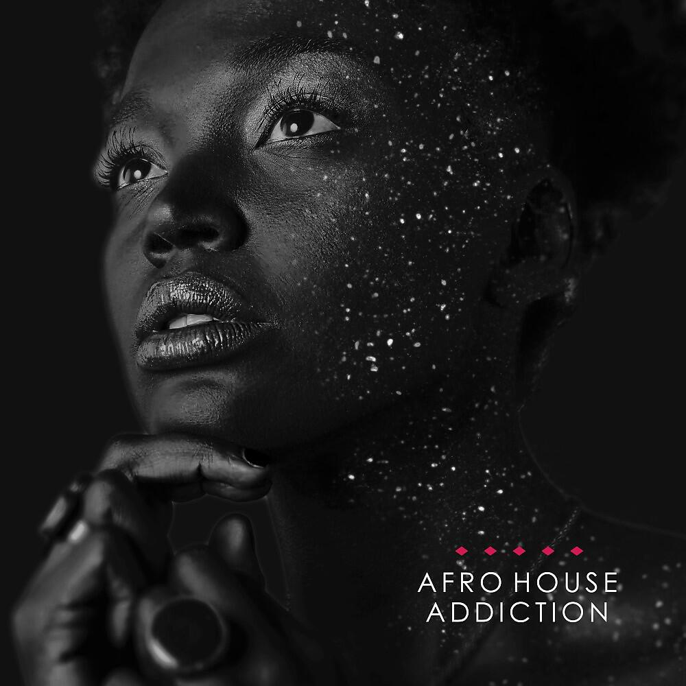 Релиз Afro House Addiction