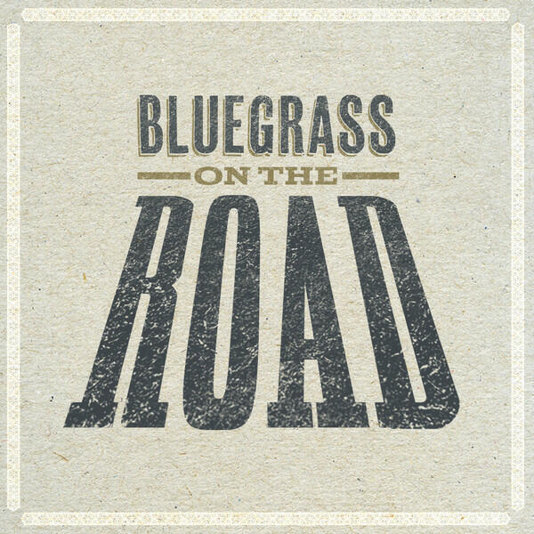 Релиз Bluegrass On the Road