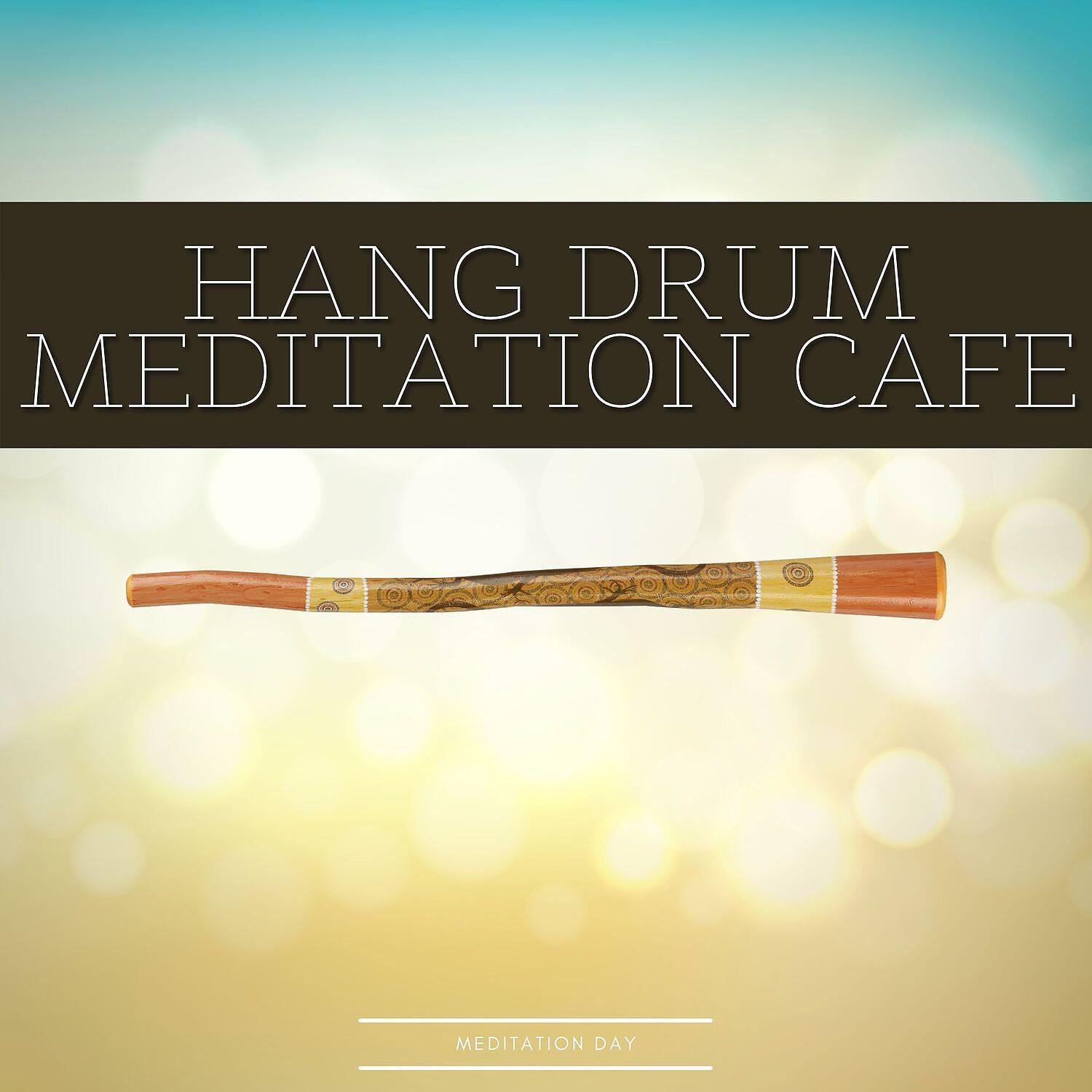 Релиз Hang Drum Meditation Cafe 3