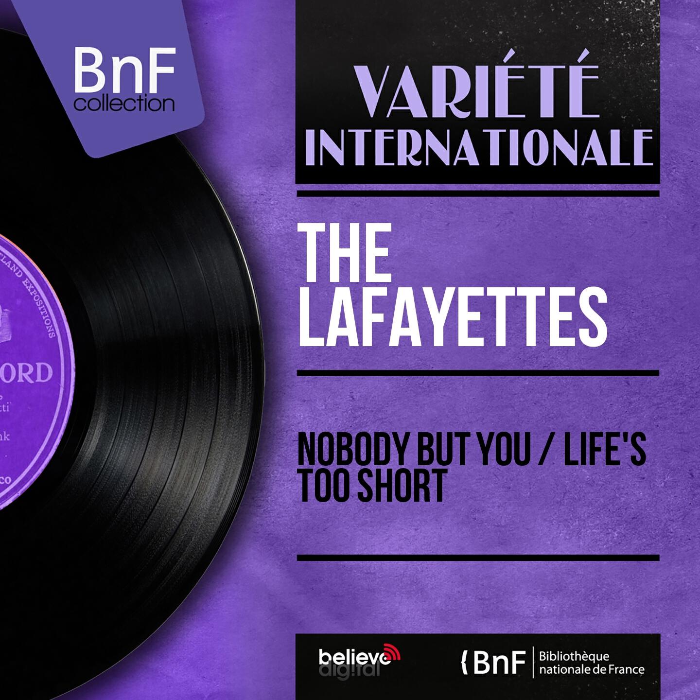 Релиз Nobody but You / Life's Too Short (Mono Version)