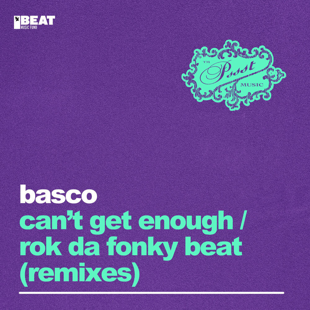 Релиз Can't Get Enough / Rok Da Fonky Beat (Remixes)