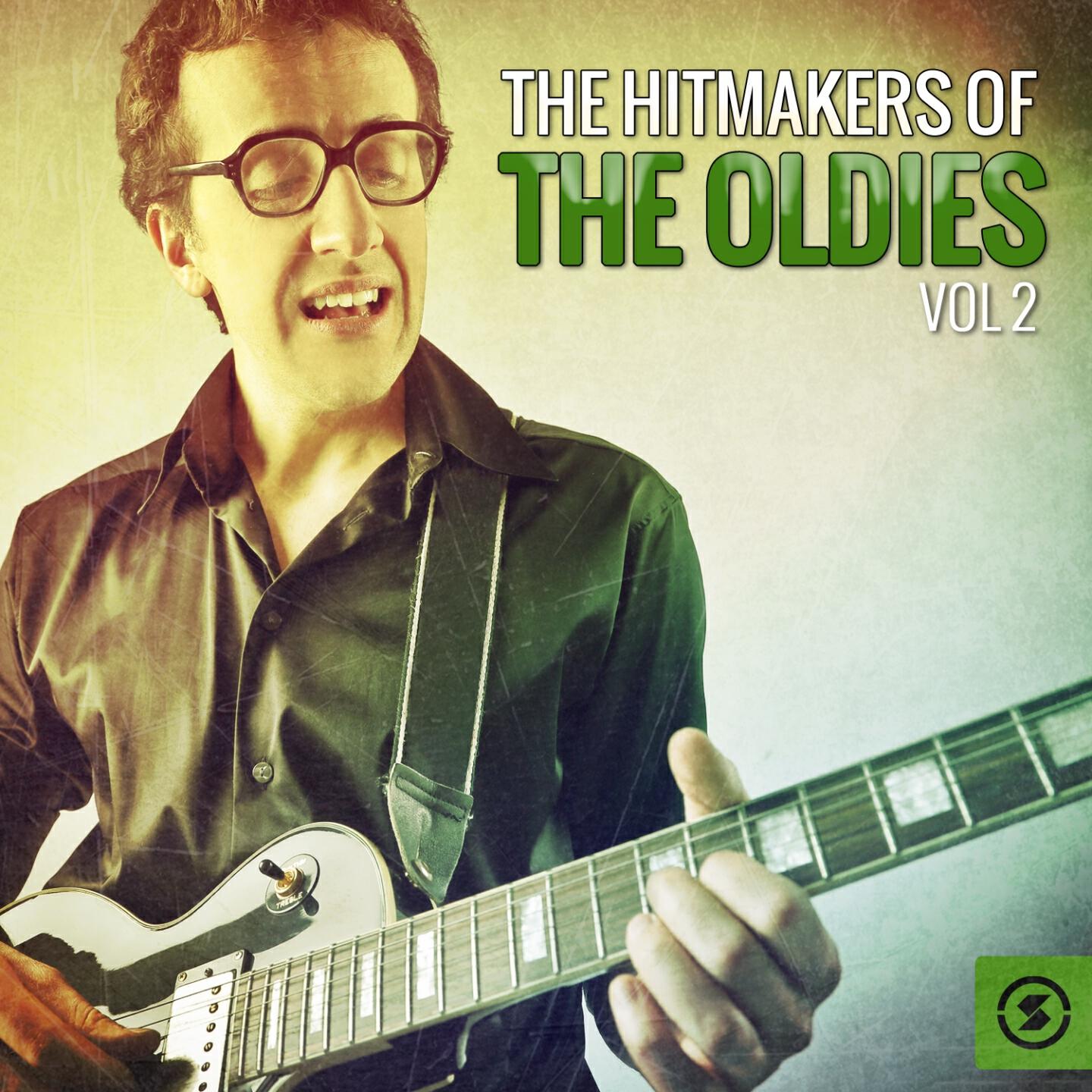 Релиз The Hitmakers of the Oldies, Vol. 2