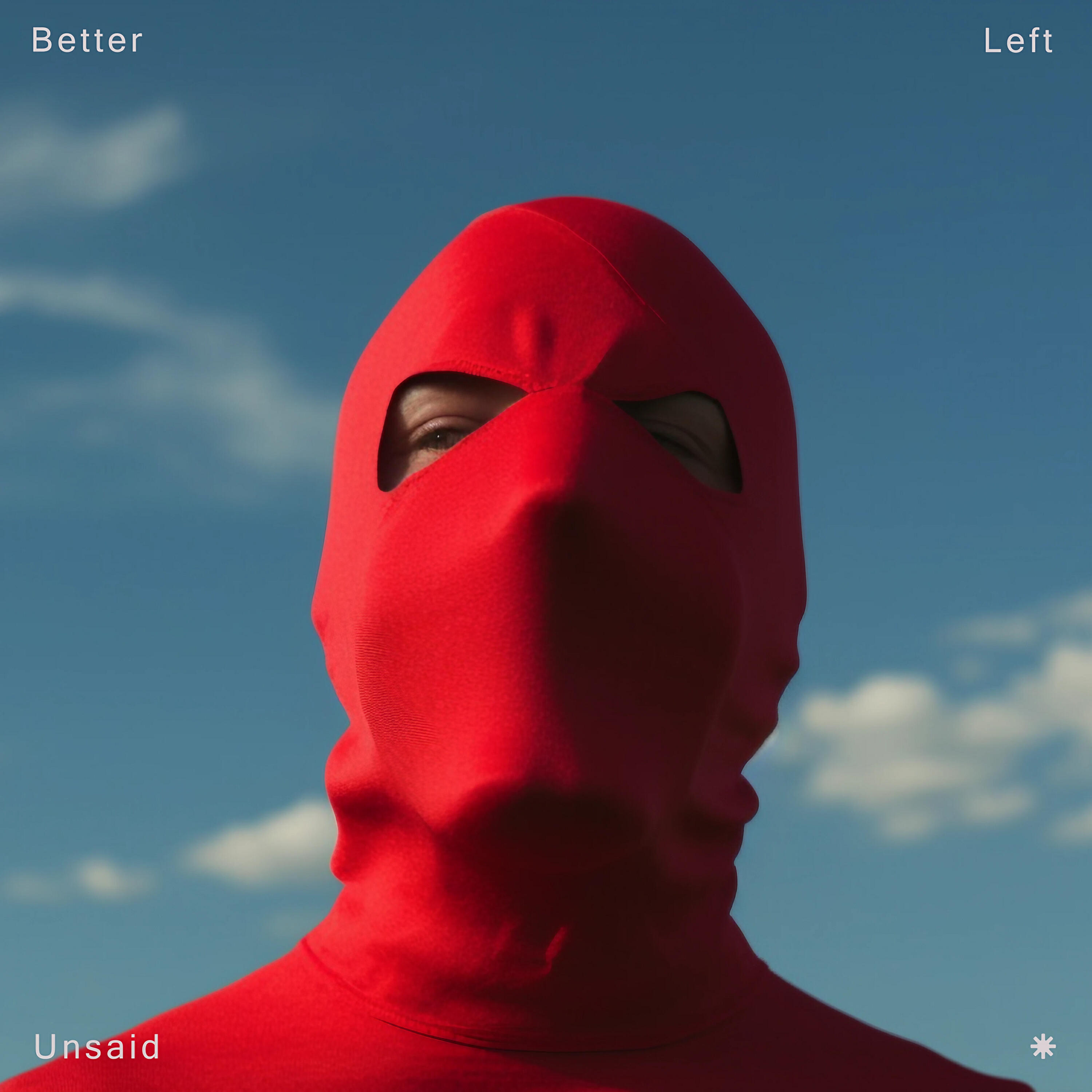 Релиз Better Left Unsaid