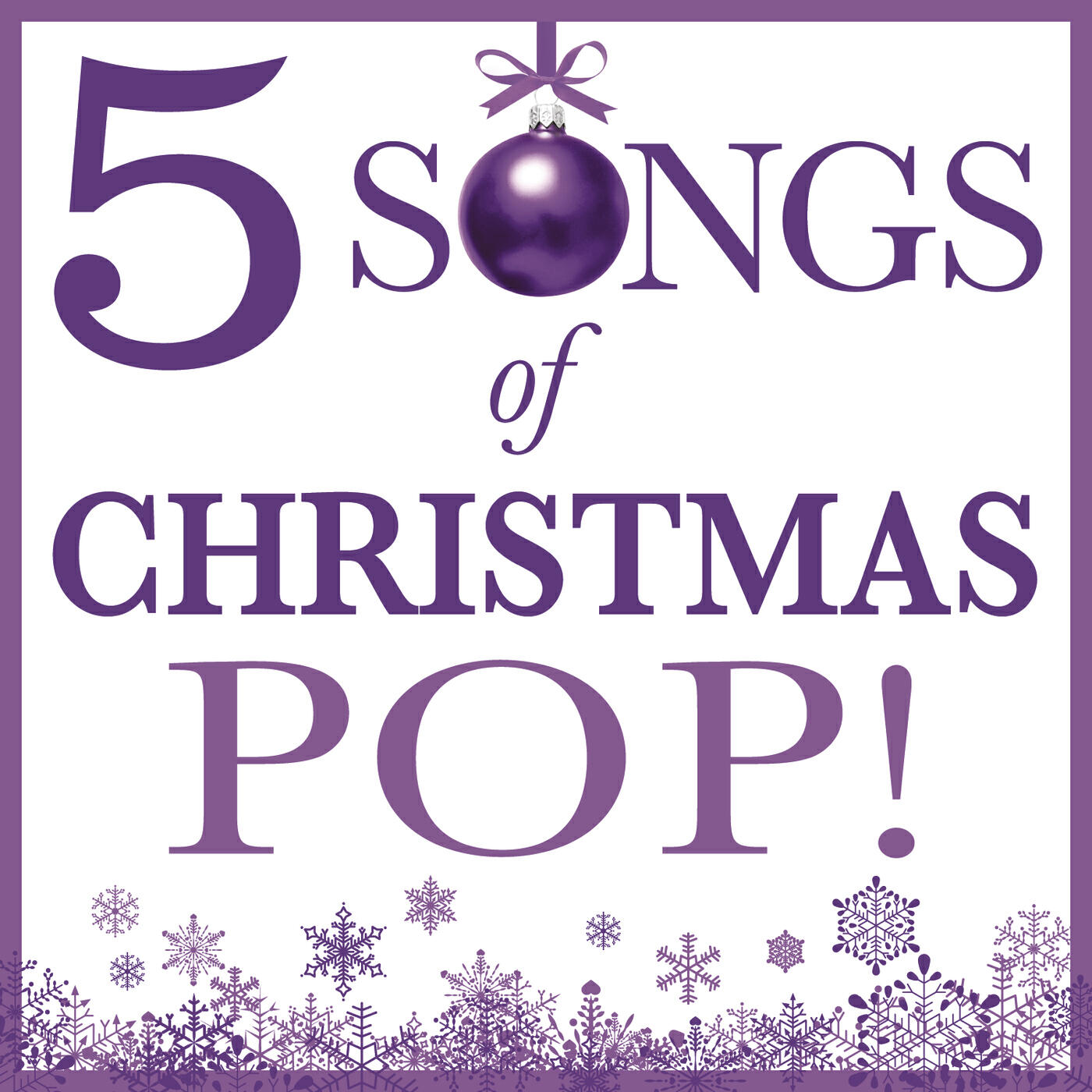 Постер альбома Five Songs Of Christmas - Pop