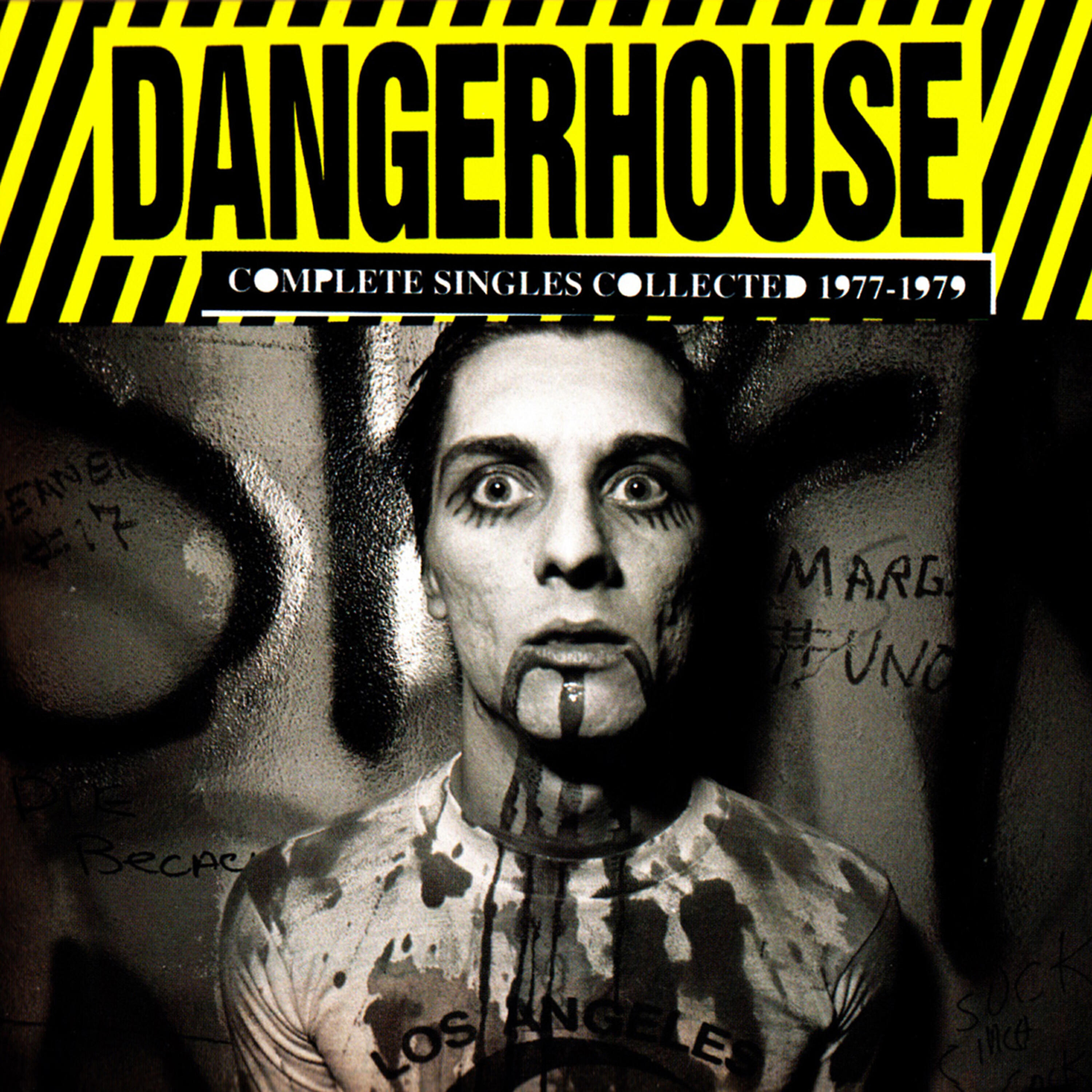 Релиз Dangerhouse Complete Singles Collected 1977-1979