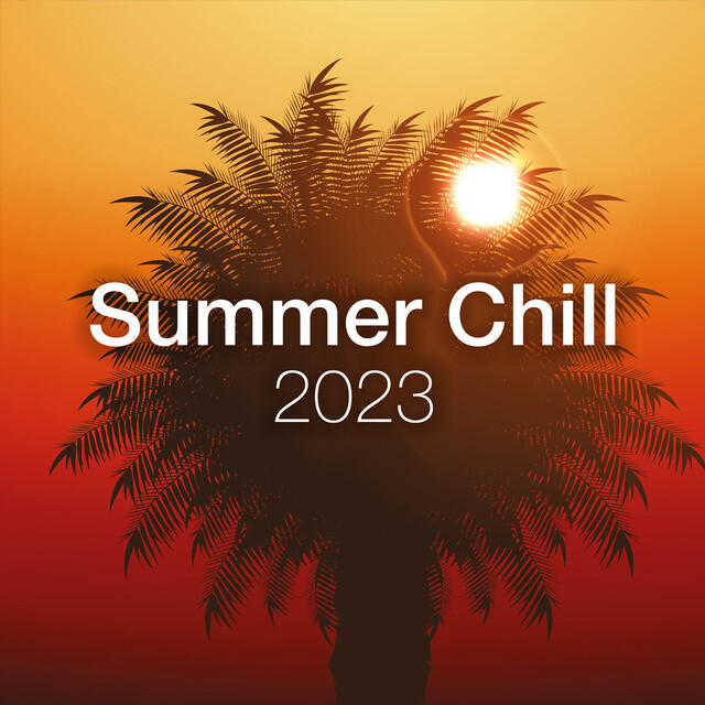 Релиз Summer Chill 2023 - Ibiza Chillout & Lounge