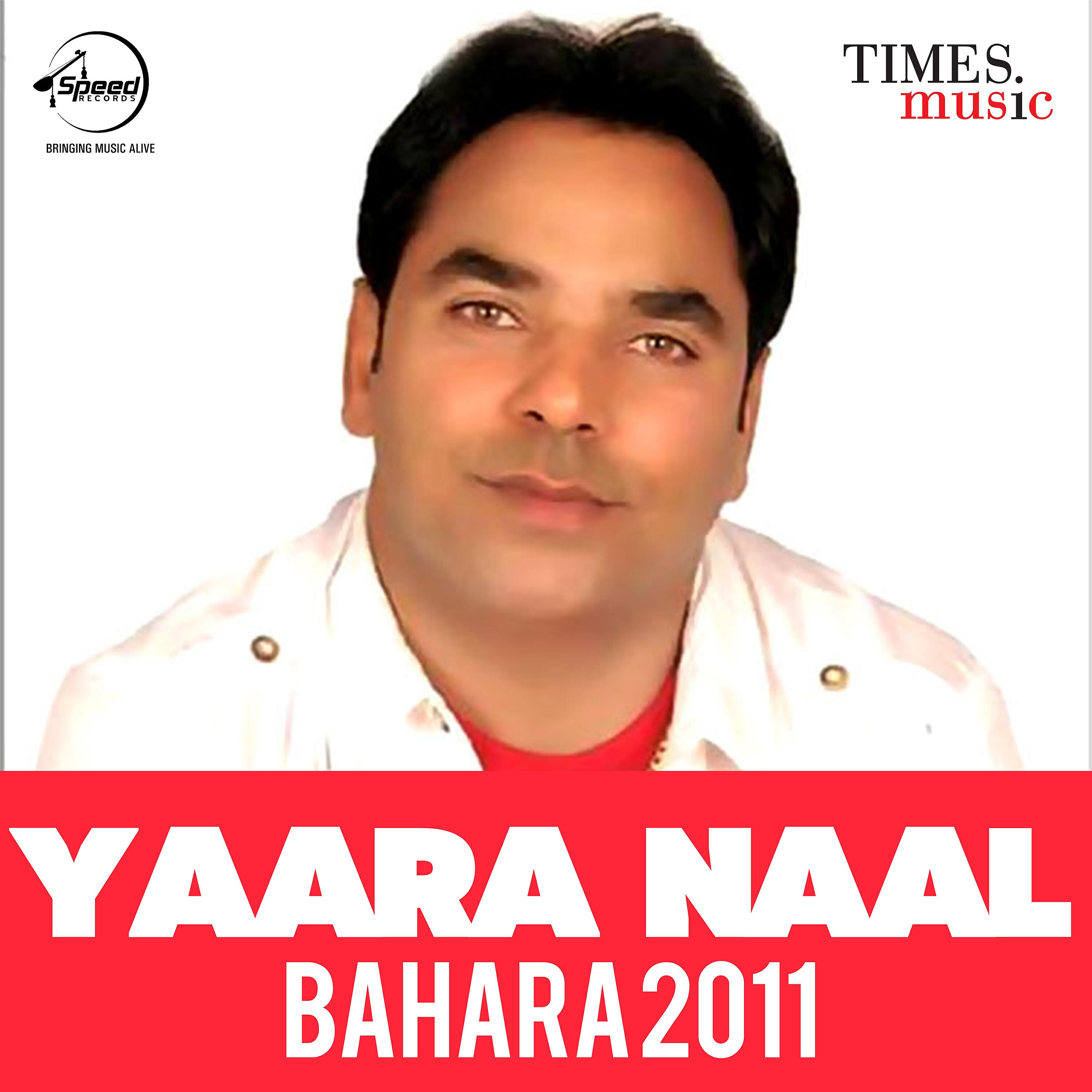 Релиз Yaara Naal Bahara 2011