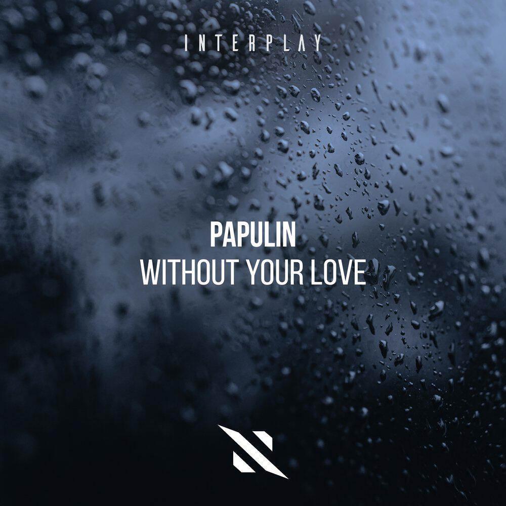 Релиз Without Your Love