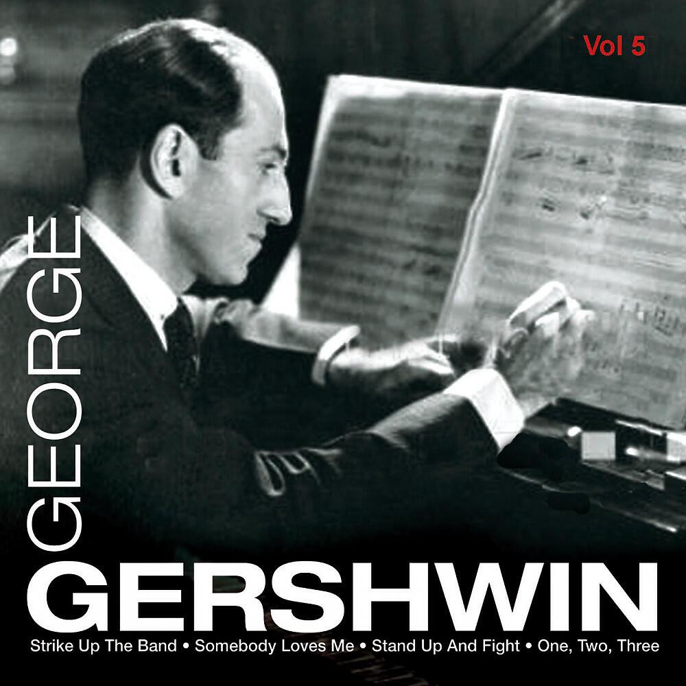 Релиз George Gershwin, Vol. 5