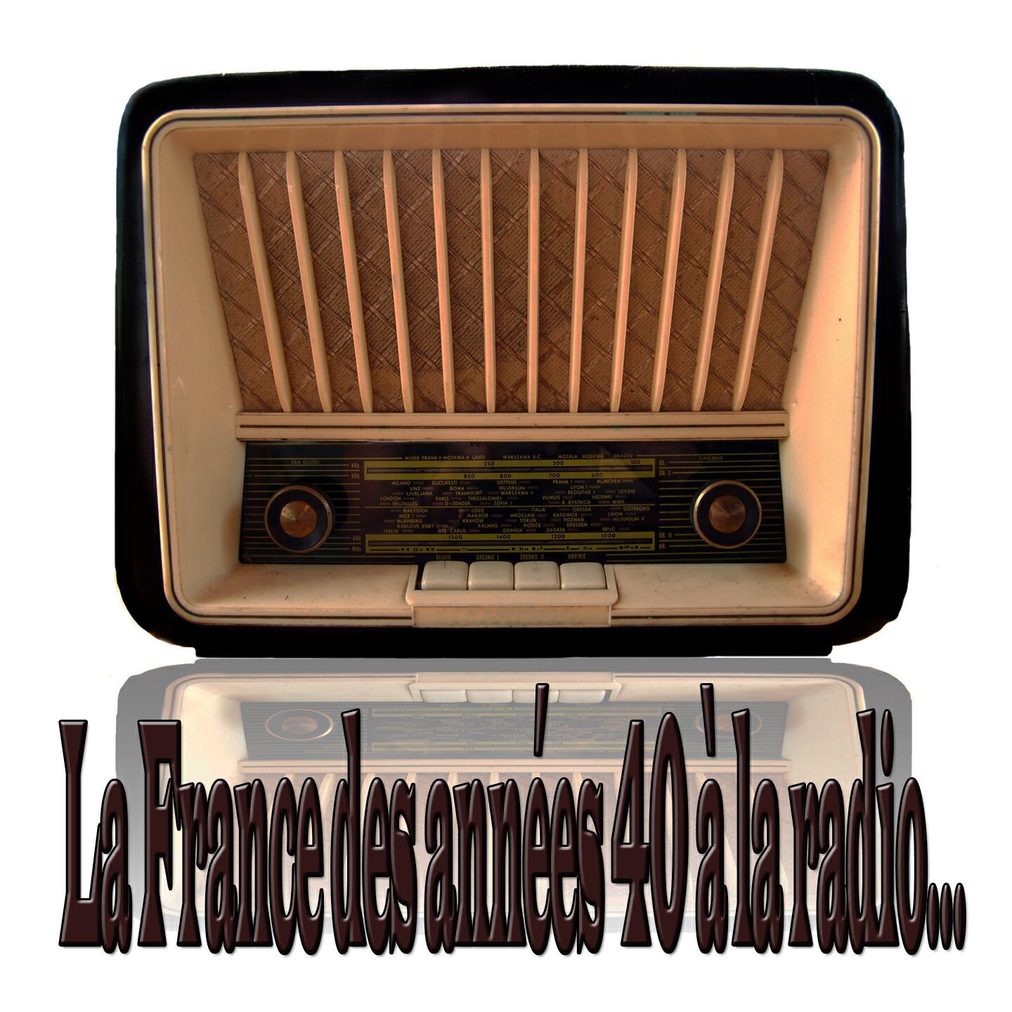 Релиз La France des années 40 à la radio...