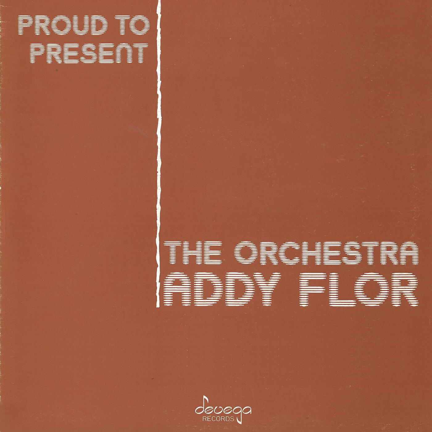 Релиз Proud to Present... the Addy Flor Orchestra
