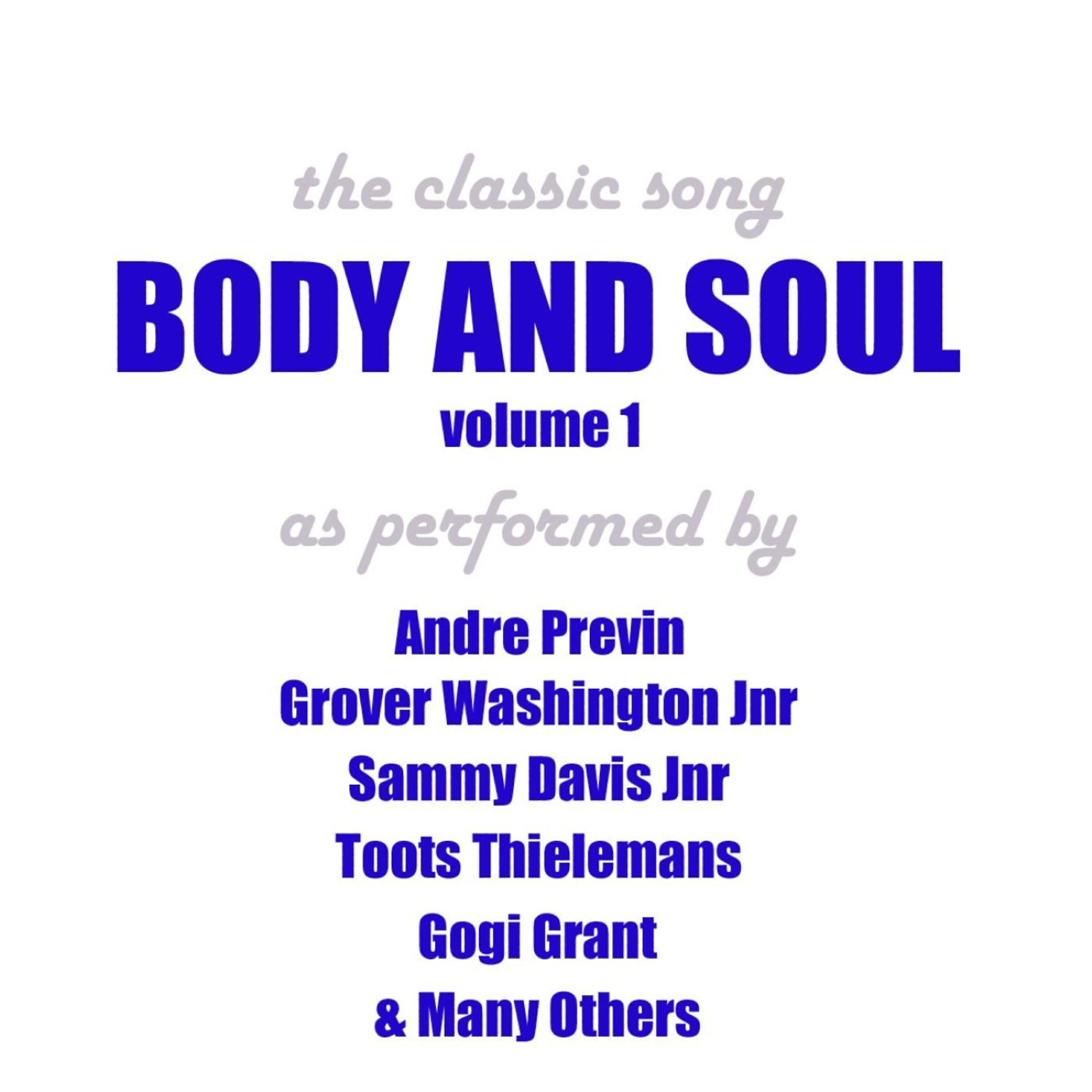Постер альбома Body and Soul - Vol 1