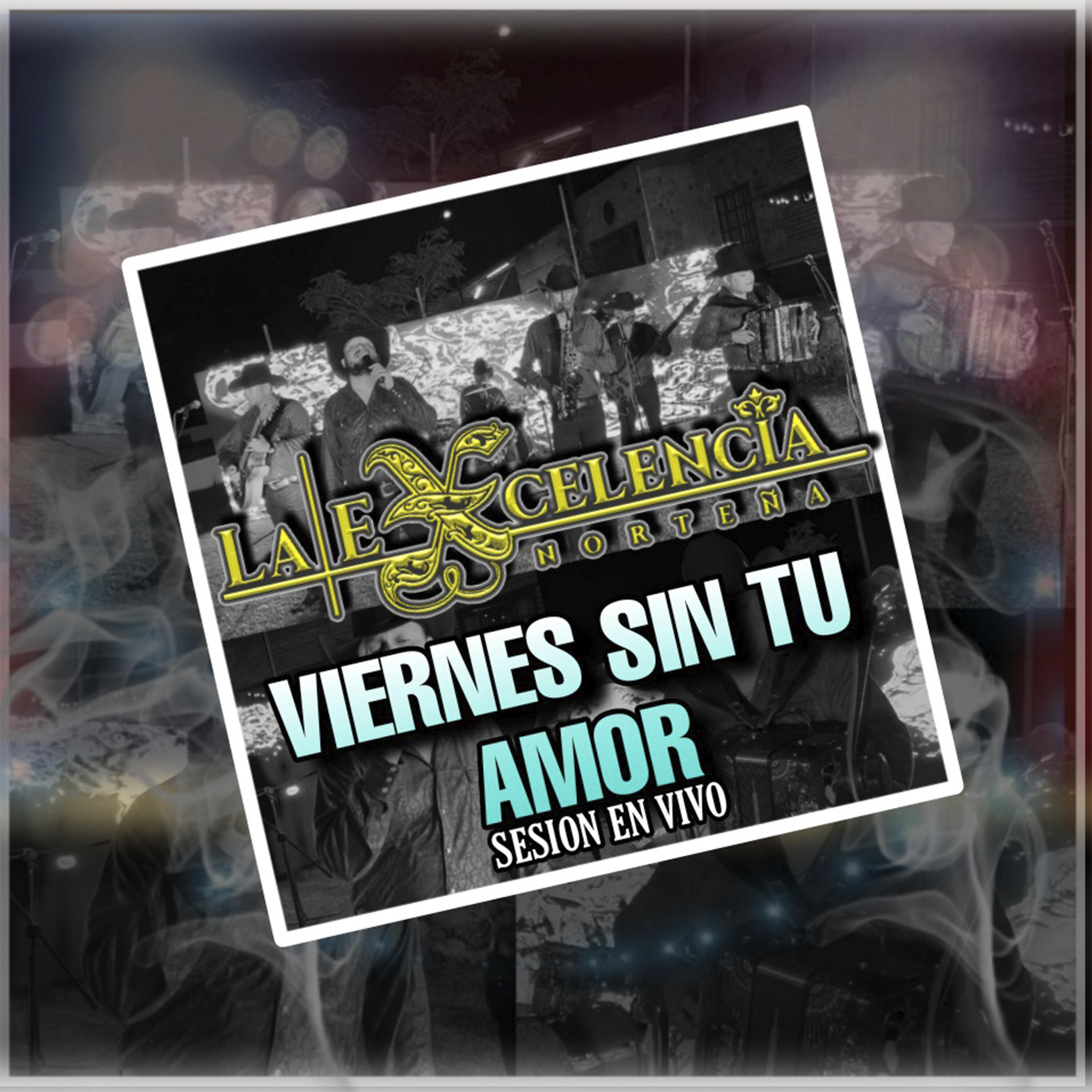 Релиз Viernes Sin Tu Amor
