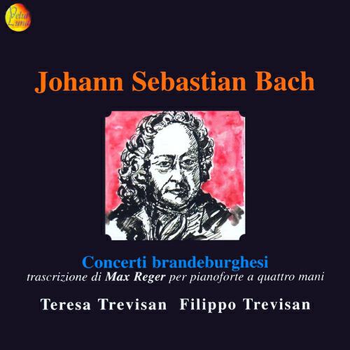Релиз Bach: Brandenburg Concertos (Arranged for Piano Four Hands By Max Reger)