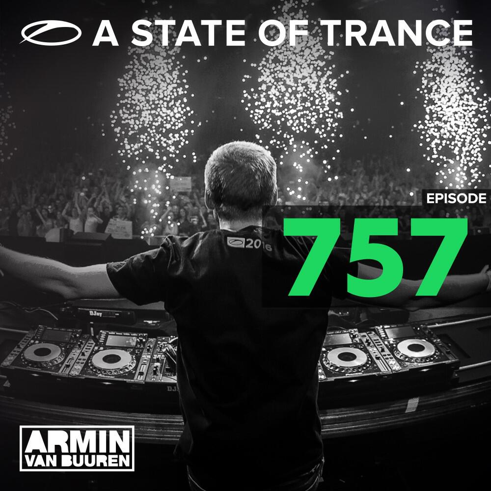 Релиз A State of Trance Episode 757