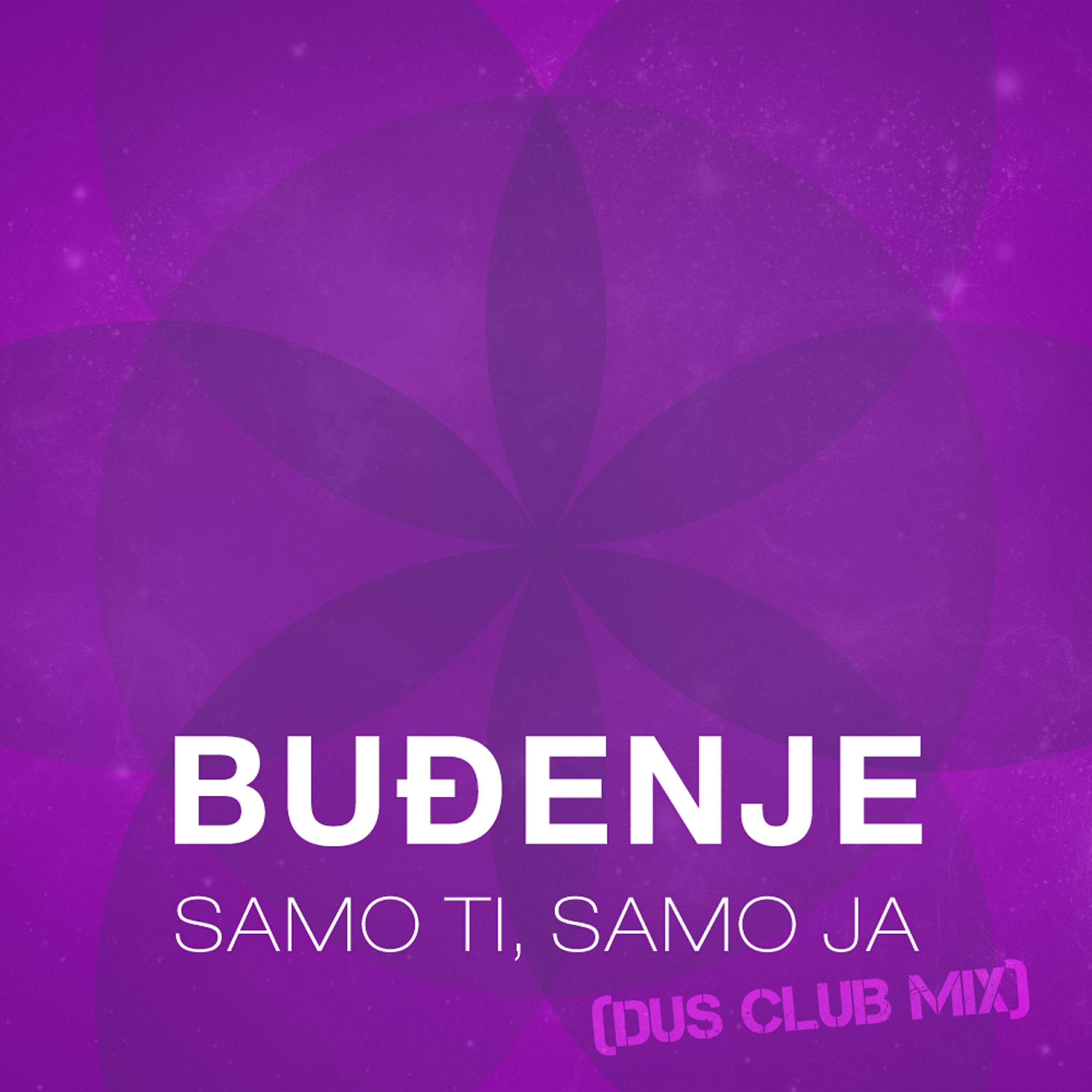 Релиз Samo Ti, Samo Ja  (Dus Club Mix)