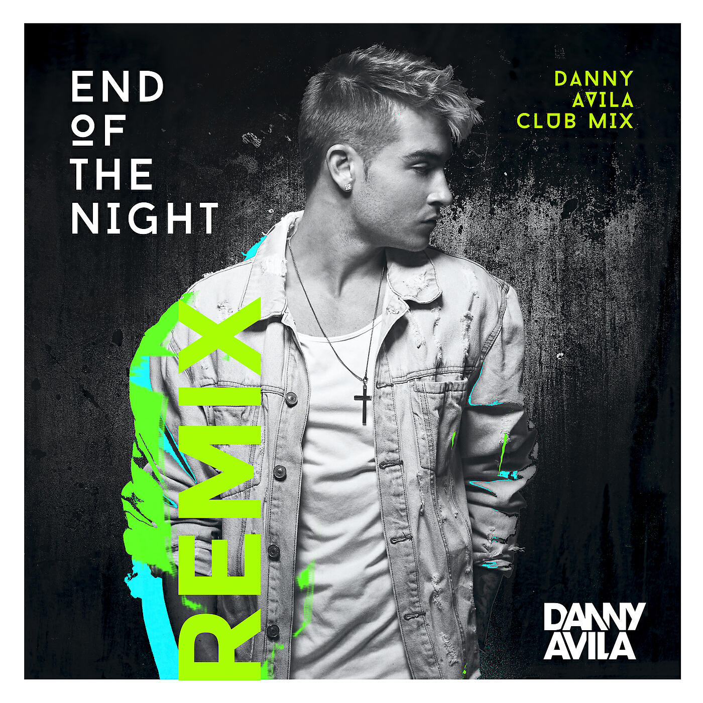 Релиз End Of The Night (Danny Avila Club Mix)