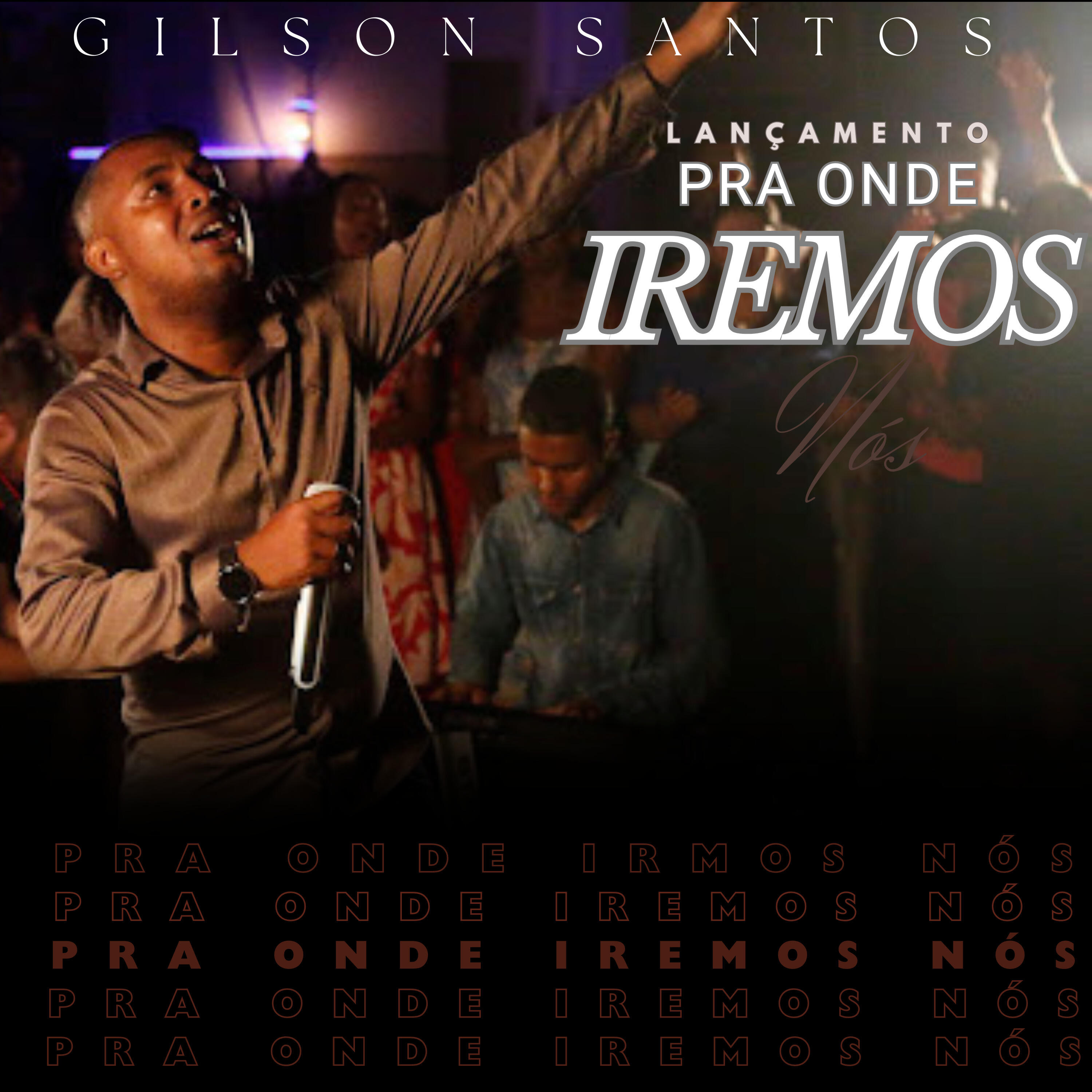 Релиз Pra Onde Iremos Nós