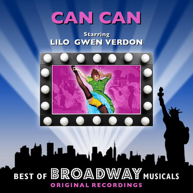 Релиз Can Can - The Best Of Broadway Musicals