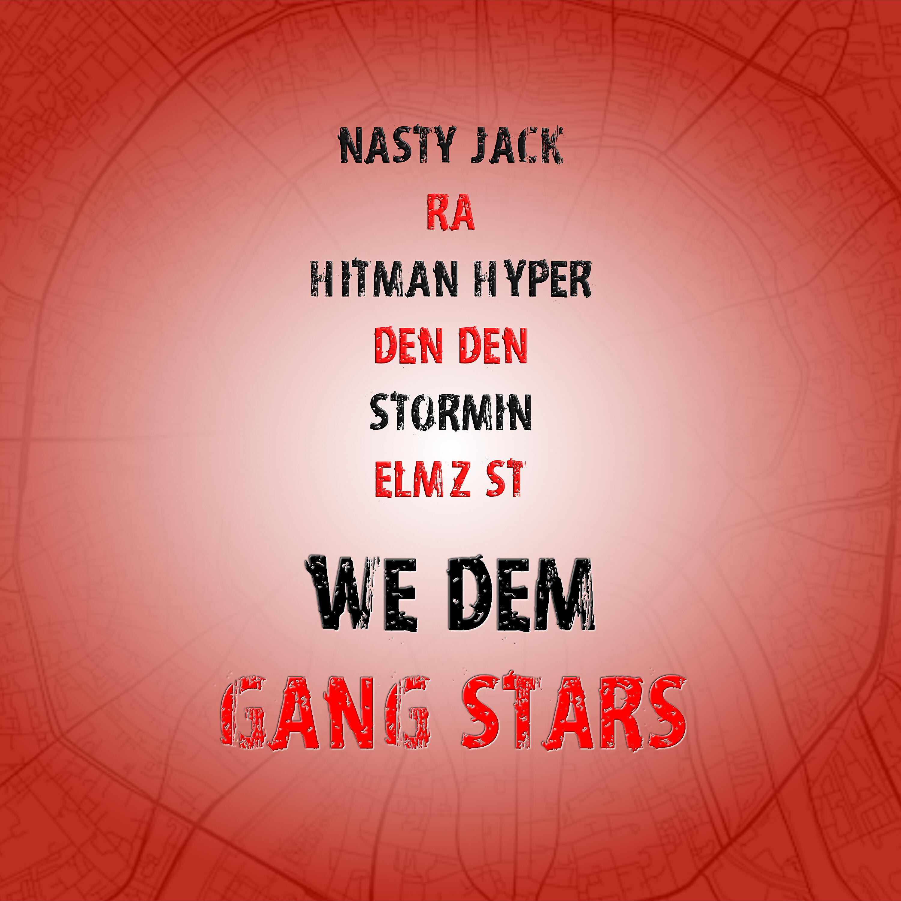 Скачать песню Nasty Jack, Ra, Hitman Hyper, Den Den, Stormin, Elmz St, Nasty Crew, N.A.S.T.Y., Roadside Gs - We Dem Gang Stars бесплатно в MP3 для Android и iOS