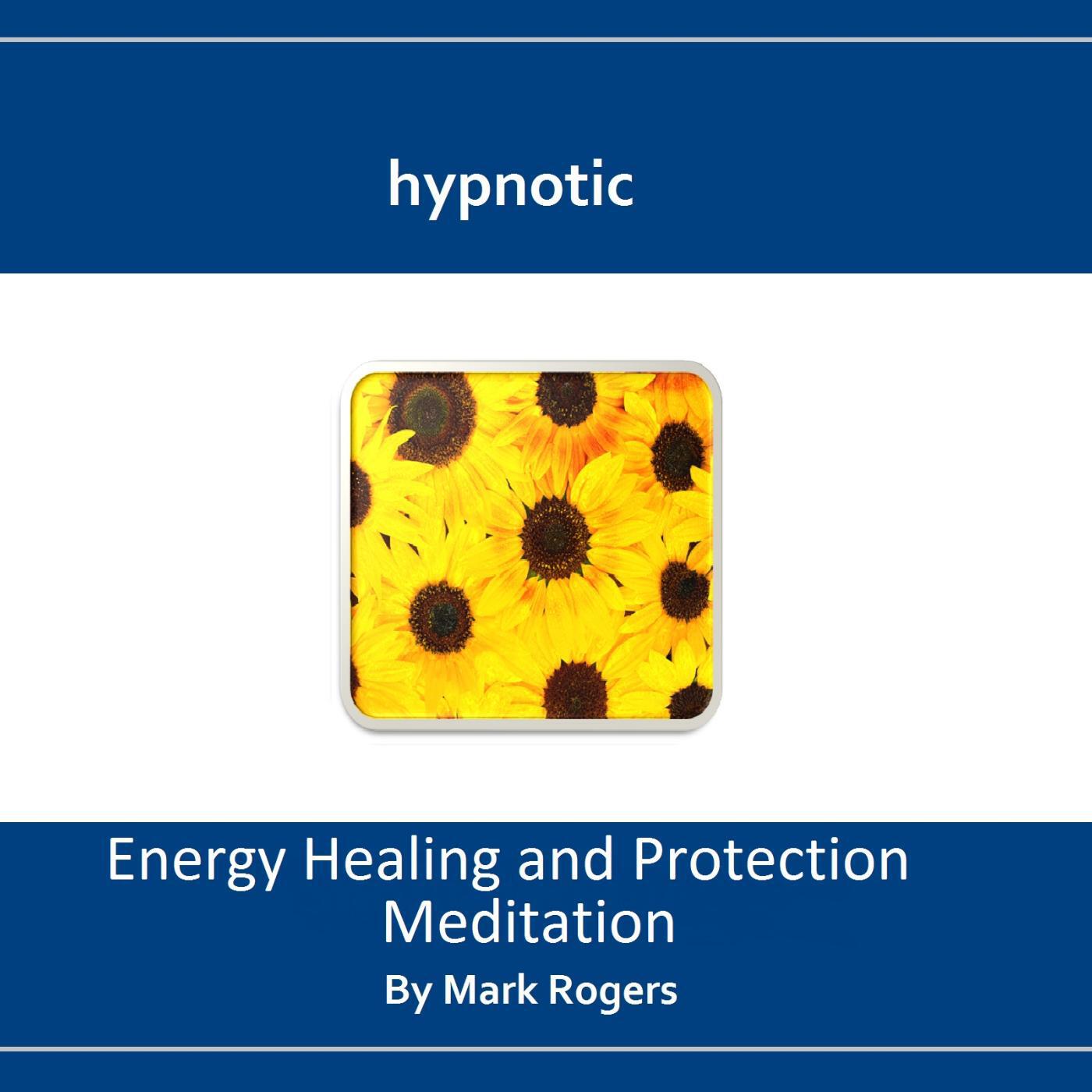 Релиз Hypnotic Energy Healing and Protection Meditation