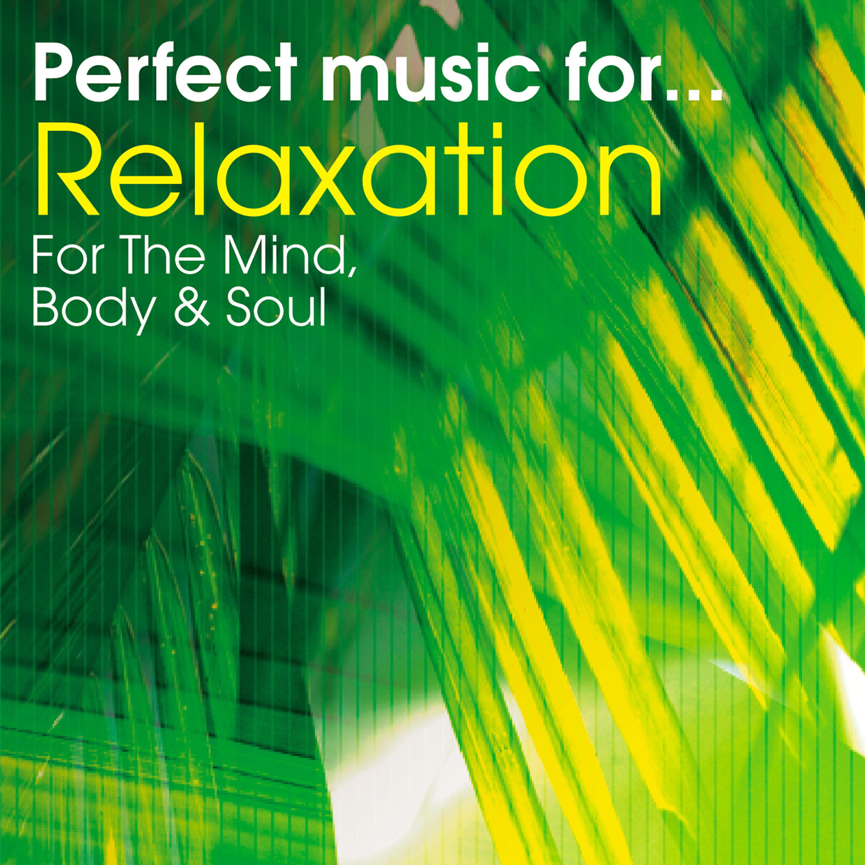 Perfect Relaxation