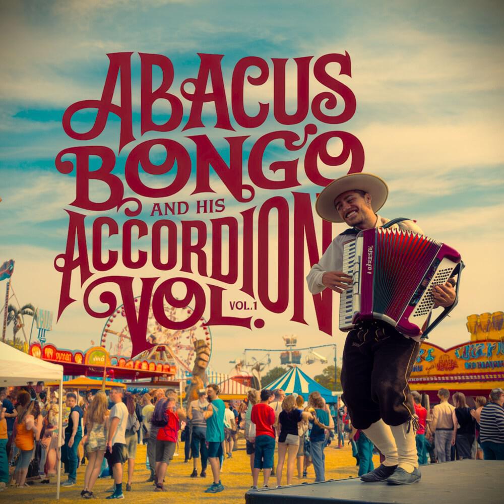 Релиз Abacus Bongo and His Accordion Vol. 1