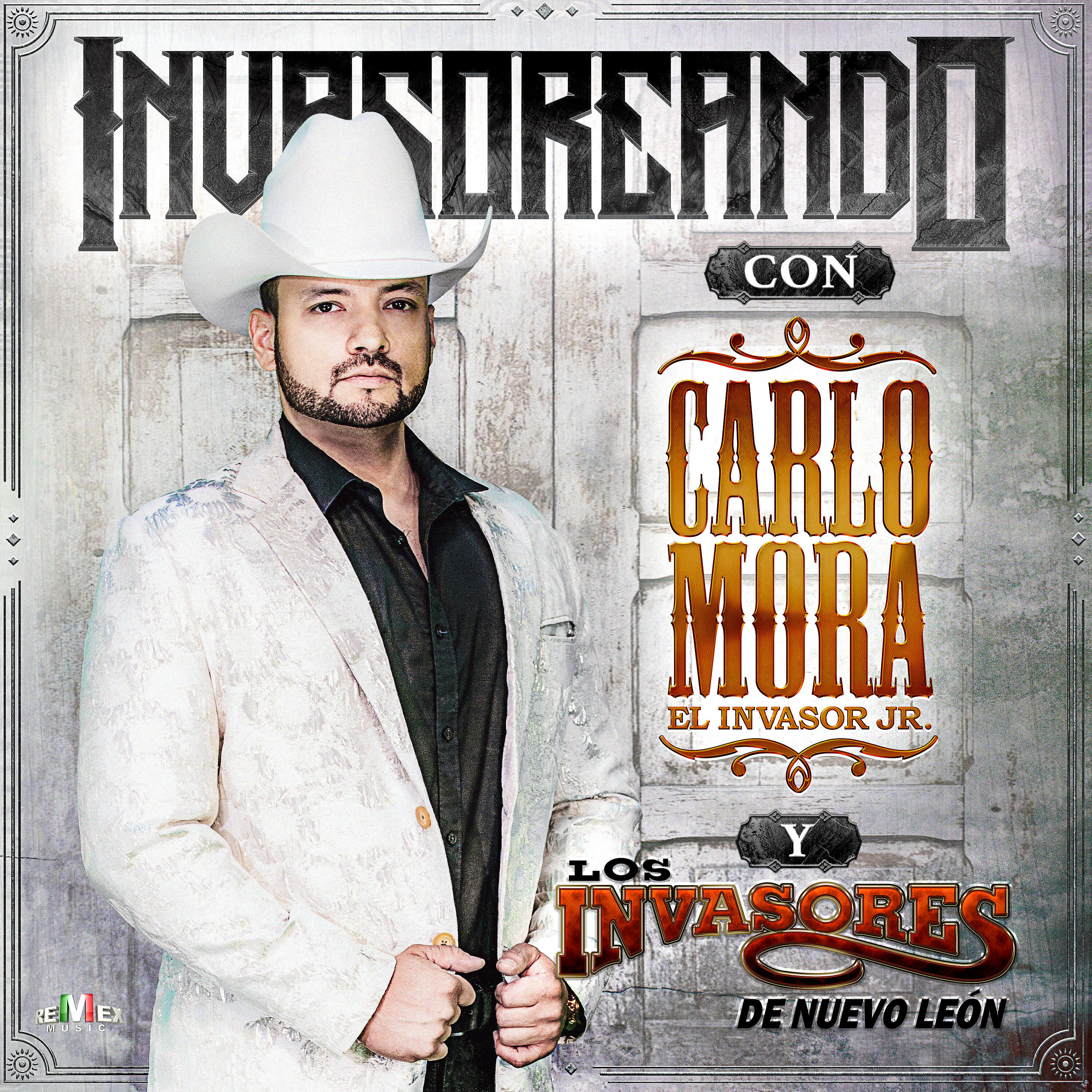 Релиз Invasoreando Con Carlo Mora y los Invasores de Nuevo León