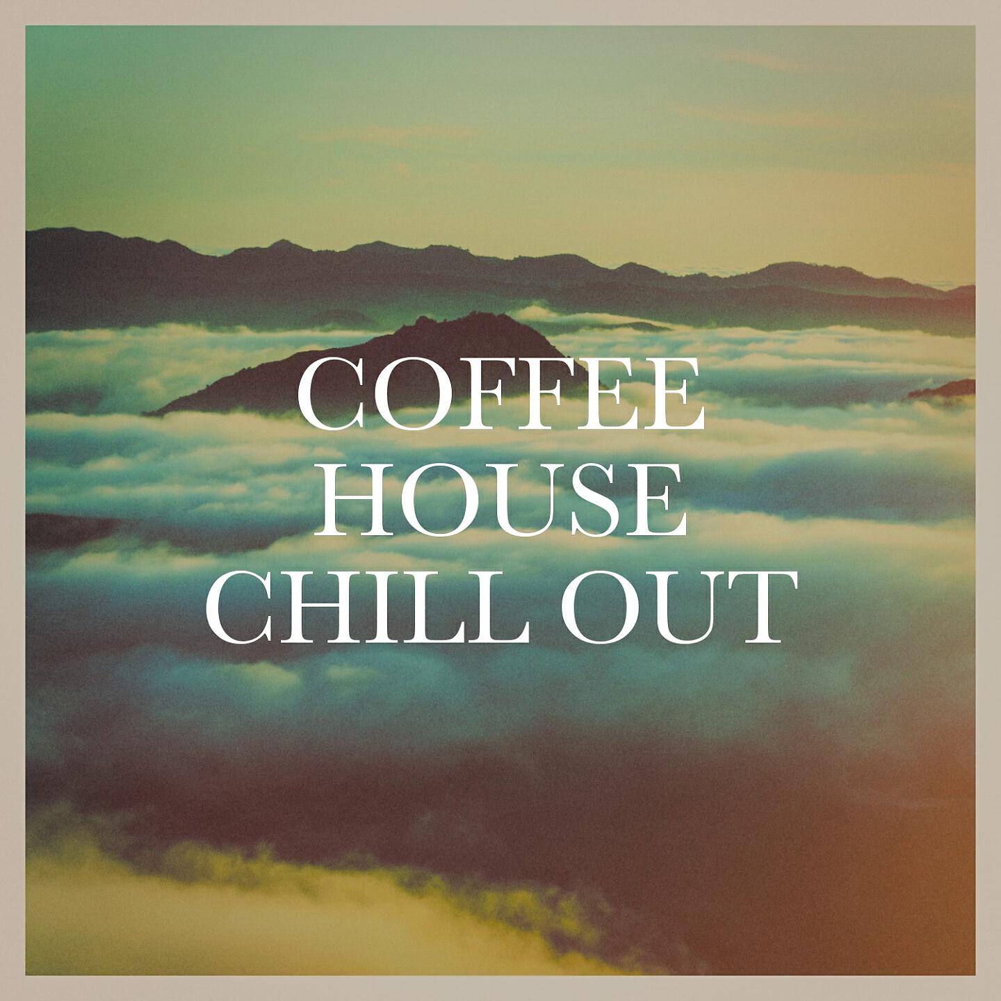 Релиз Coffee House Chill Out