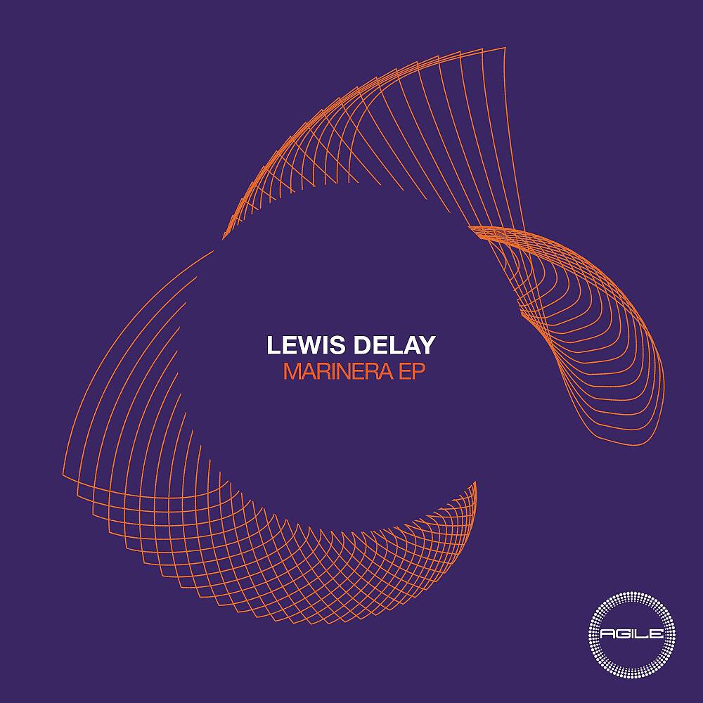 Релиз Lewis Delay - Marinera EP