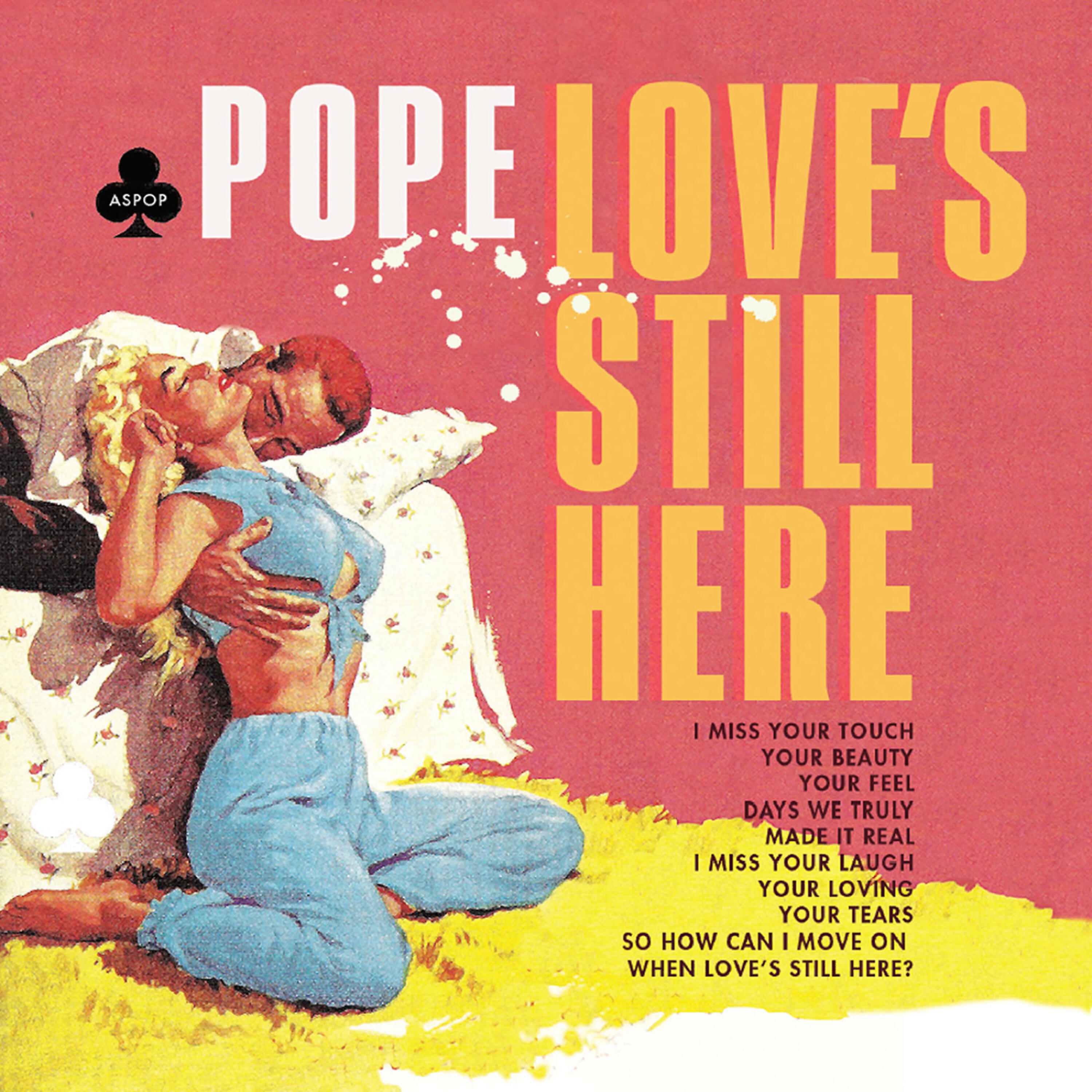 Скачать песню Pope - Love's Still Here бесплатно в MP3 для Android и iOS