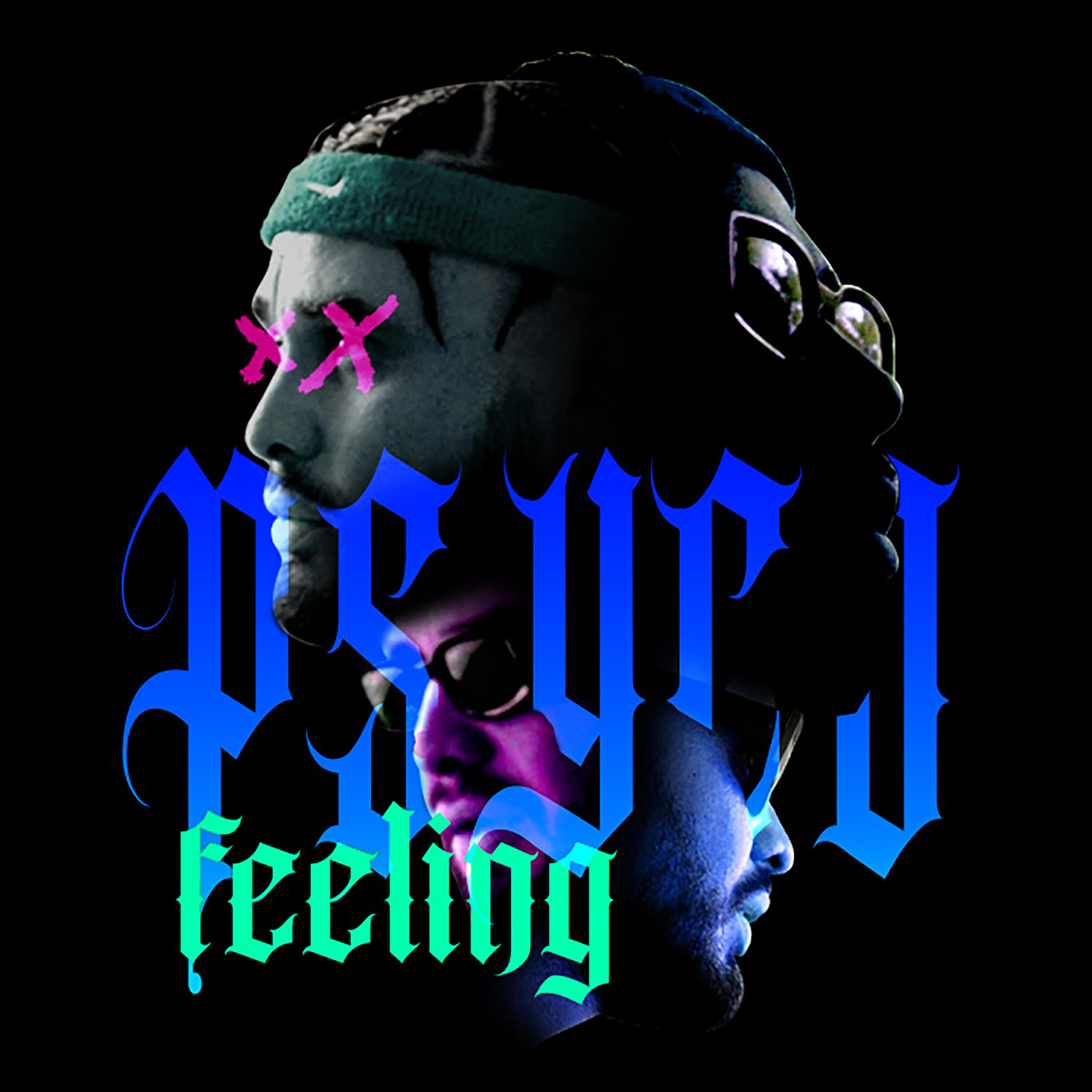 Релиз Psyco Feeling