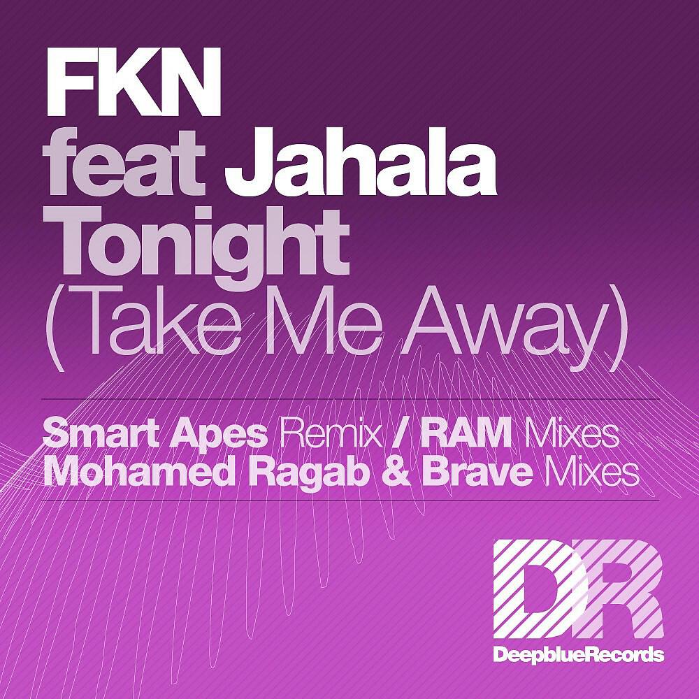 Скачать песню Fkn, Jahala, RAM - Tonight (Ram Remix) бесплатно в MP3 для Android и iOS