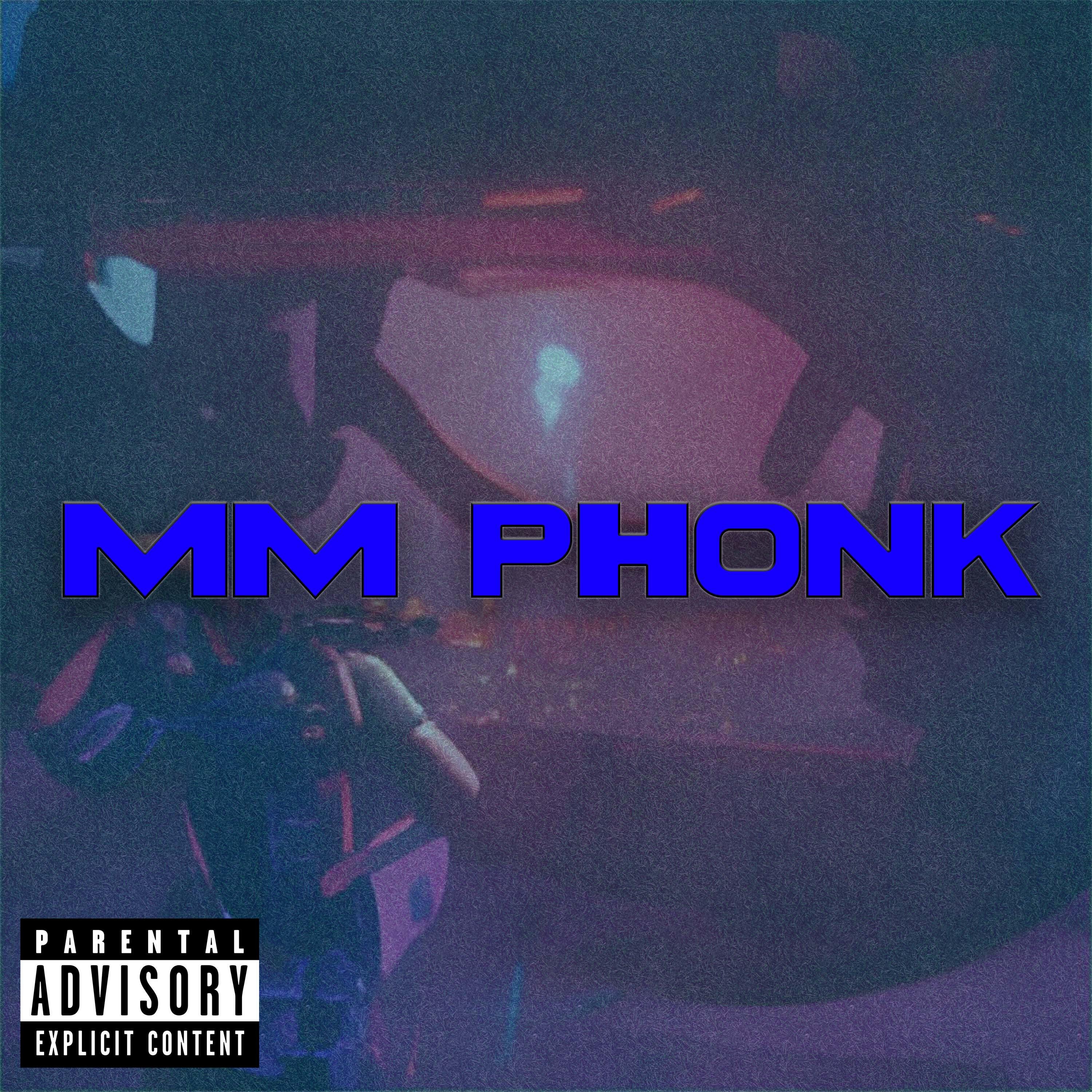 Постер альбома MM Phonk