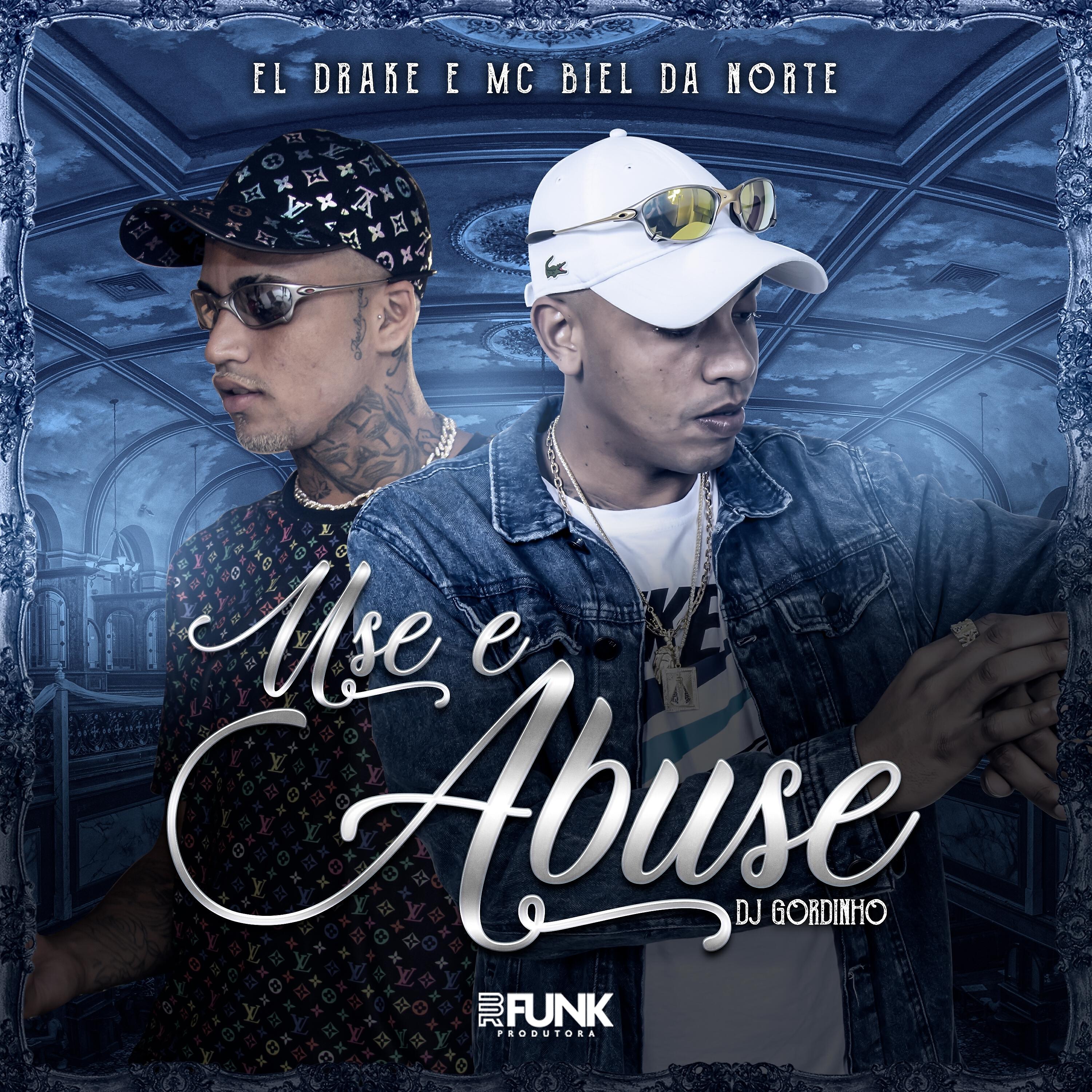 Скачать песню Mc Biel da Norte, EL DRAKE, DJ Gordinho - Use e Abuse бесплатно в MP3 для Android и iOS