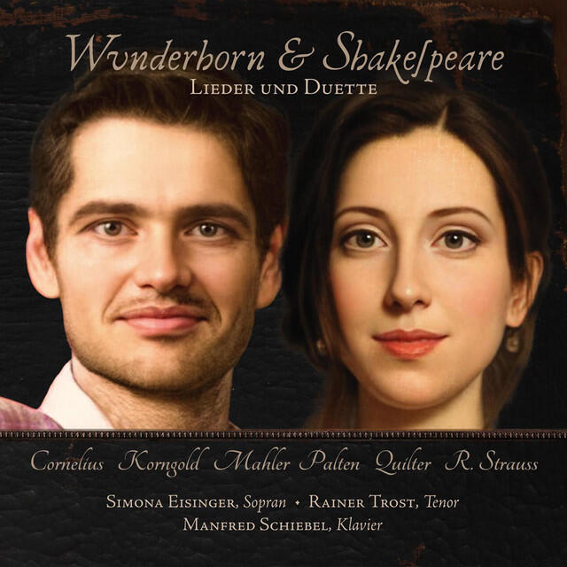 Релиз Wunderhorn & Shakespeare - Lieder und Duette