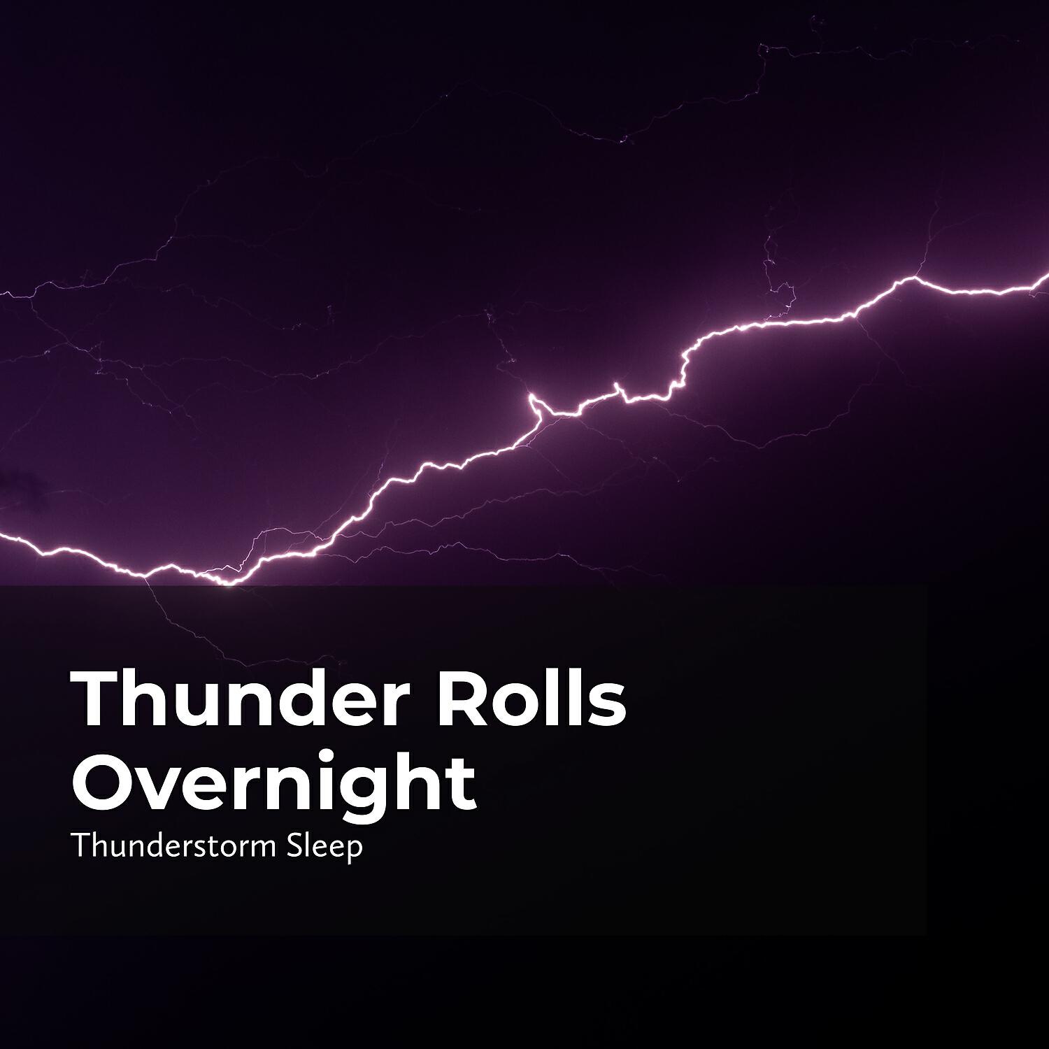 Релиз Thunder Rolls Overnight