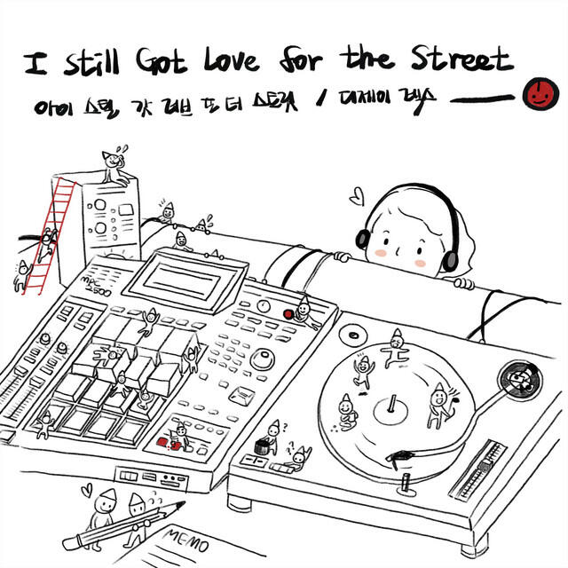 Релиз I STILL GOT LOVE FOR THE STREET