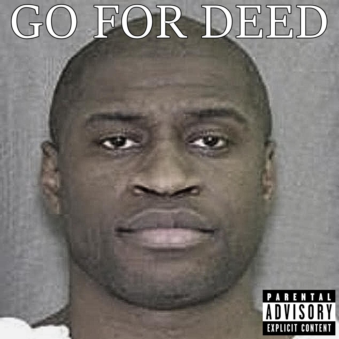 Релиз Go For Deed