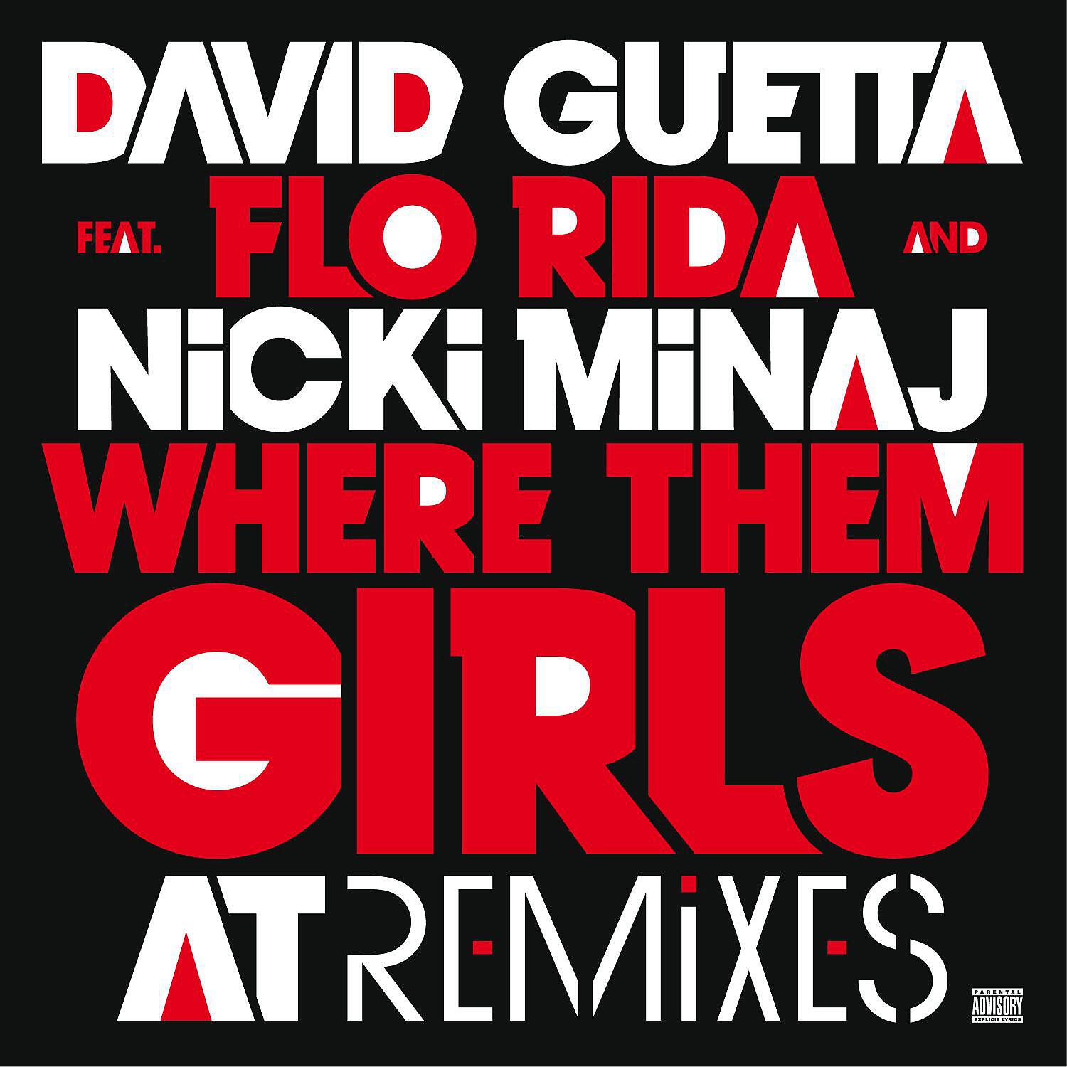 Релиз Where Them Girls At (feat. Nicki Minaj & Flo Rida) [Remixes]