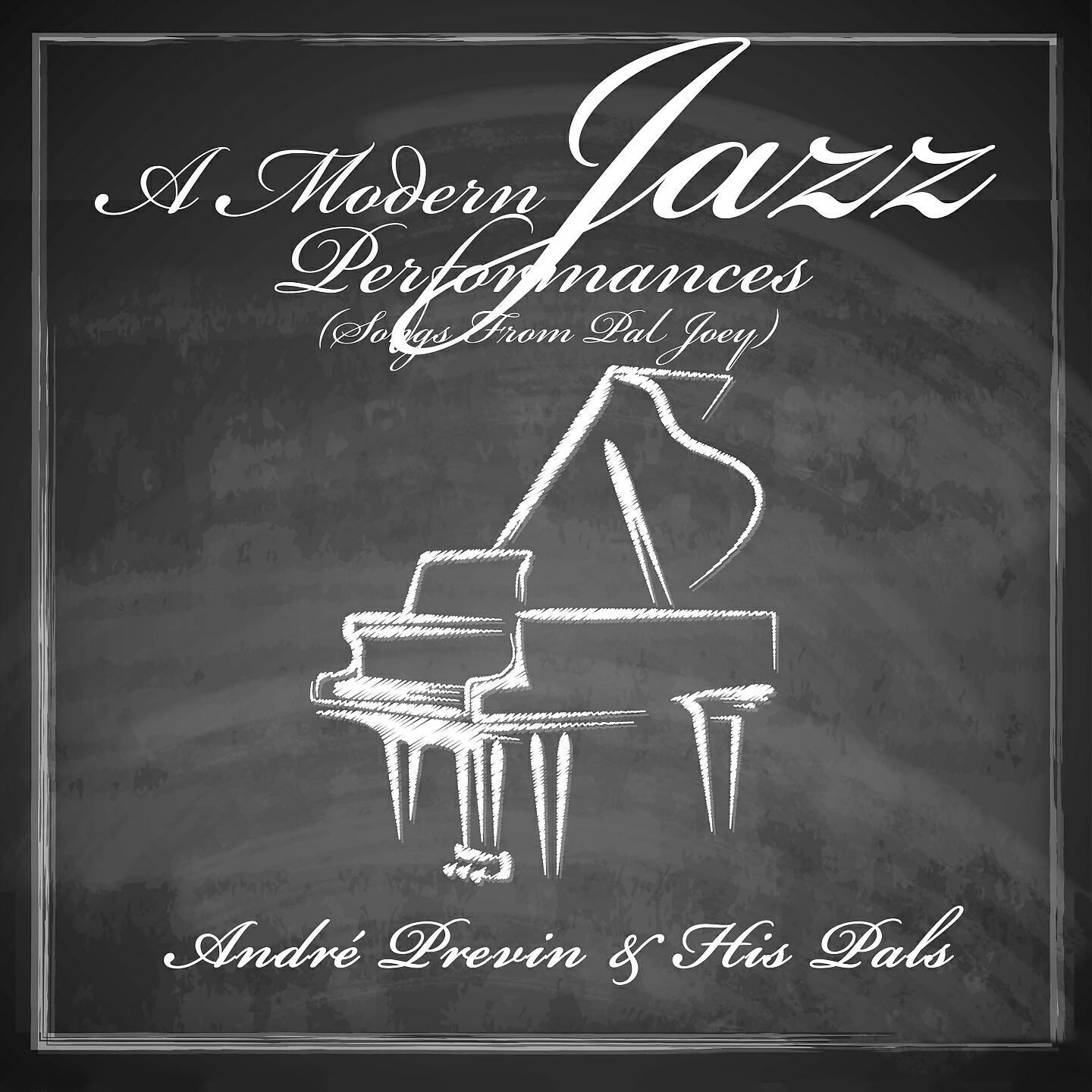 Релиз A Modern Jazz Performances (Songs From Pal Joey)